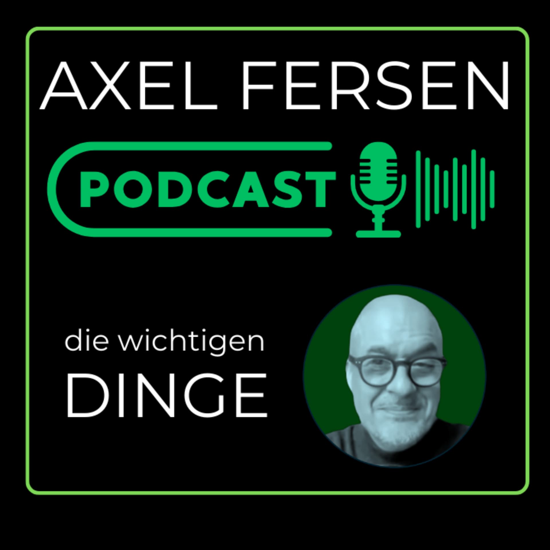 Axel Fersen - die wichtigen Dinge - Podcasts