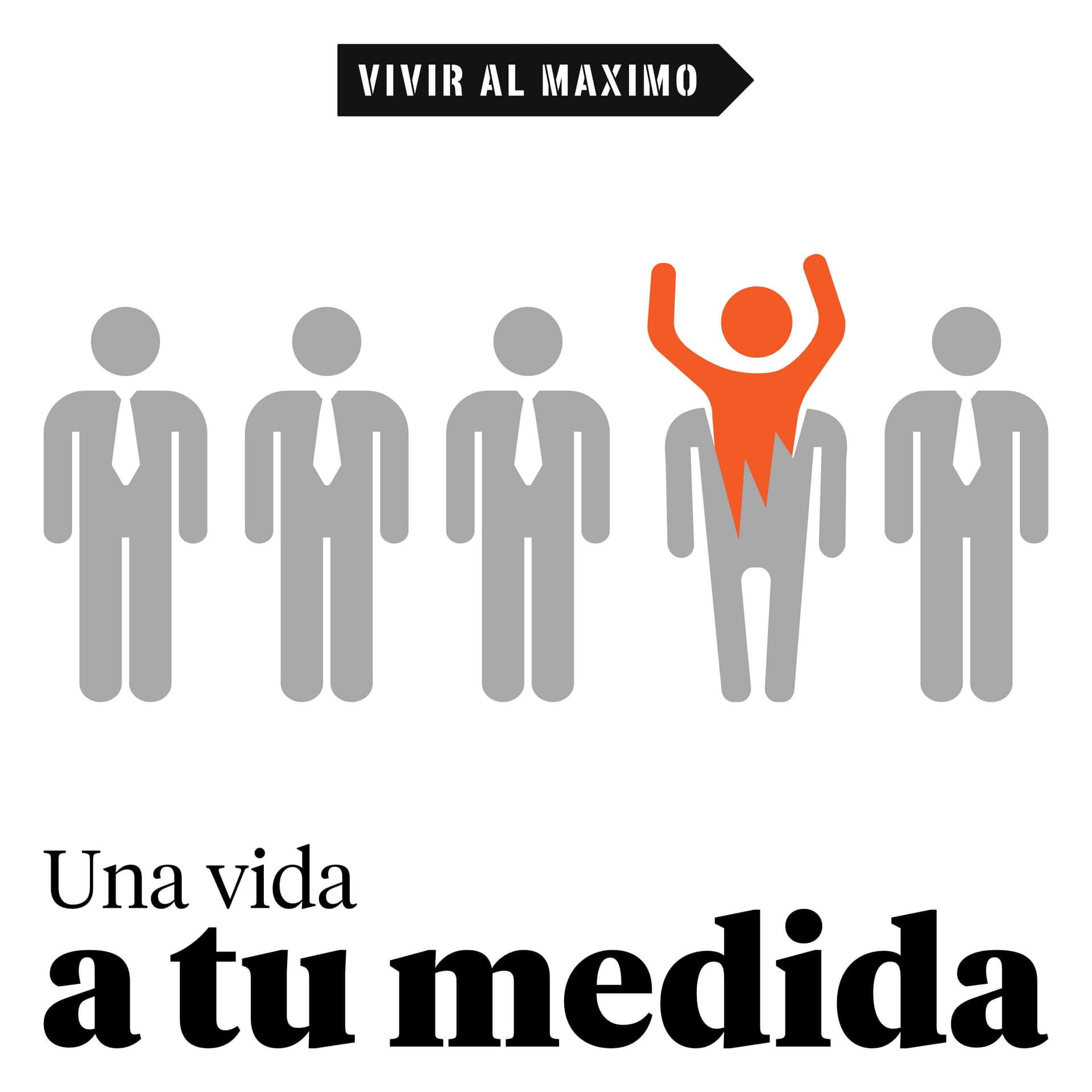 Una vida a tu medida - Podcasts