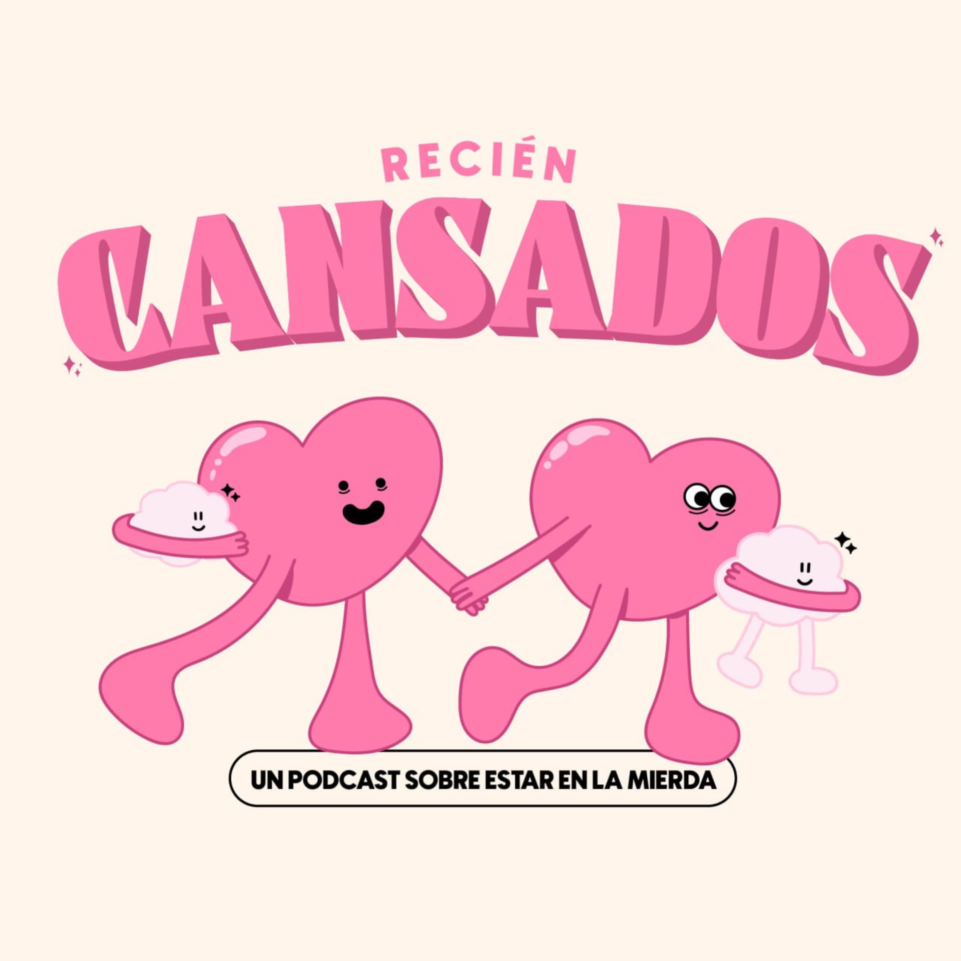 Recién Cansados - Podcasts