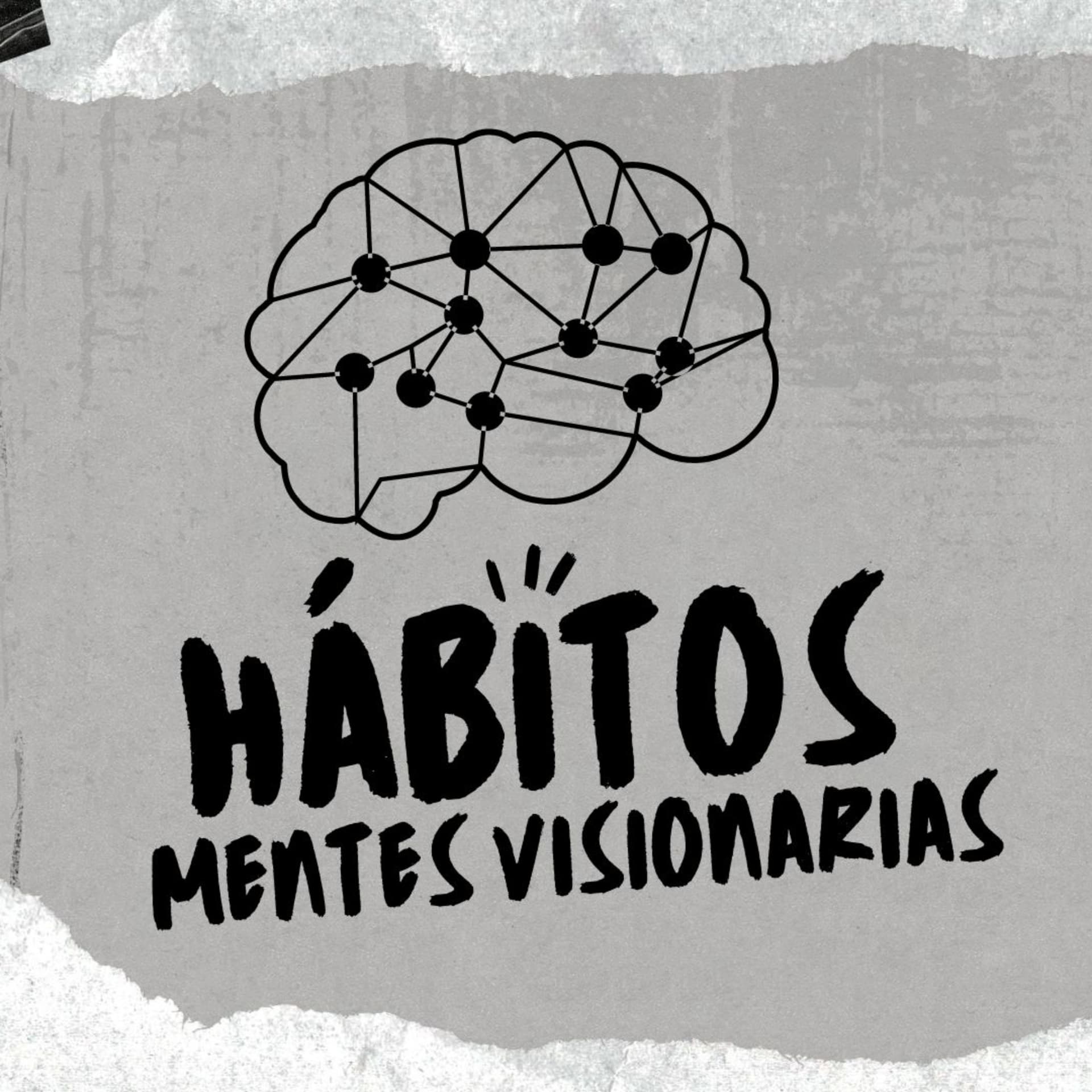 Mentes Visionarias - Podcasts