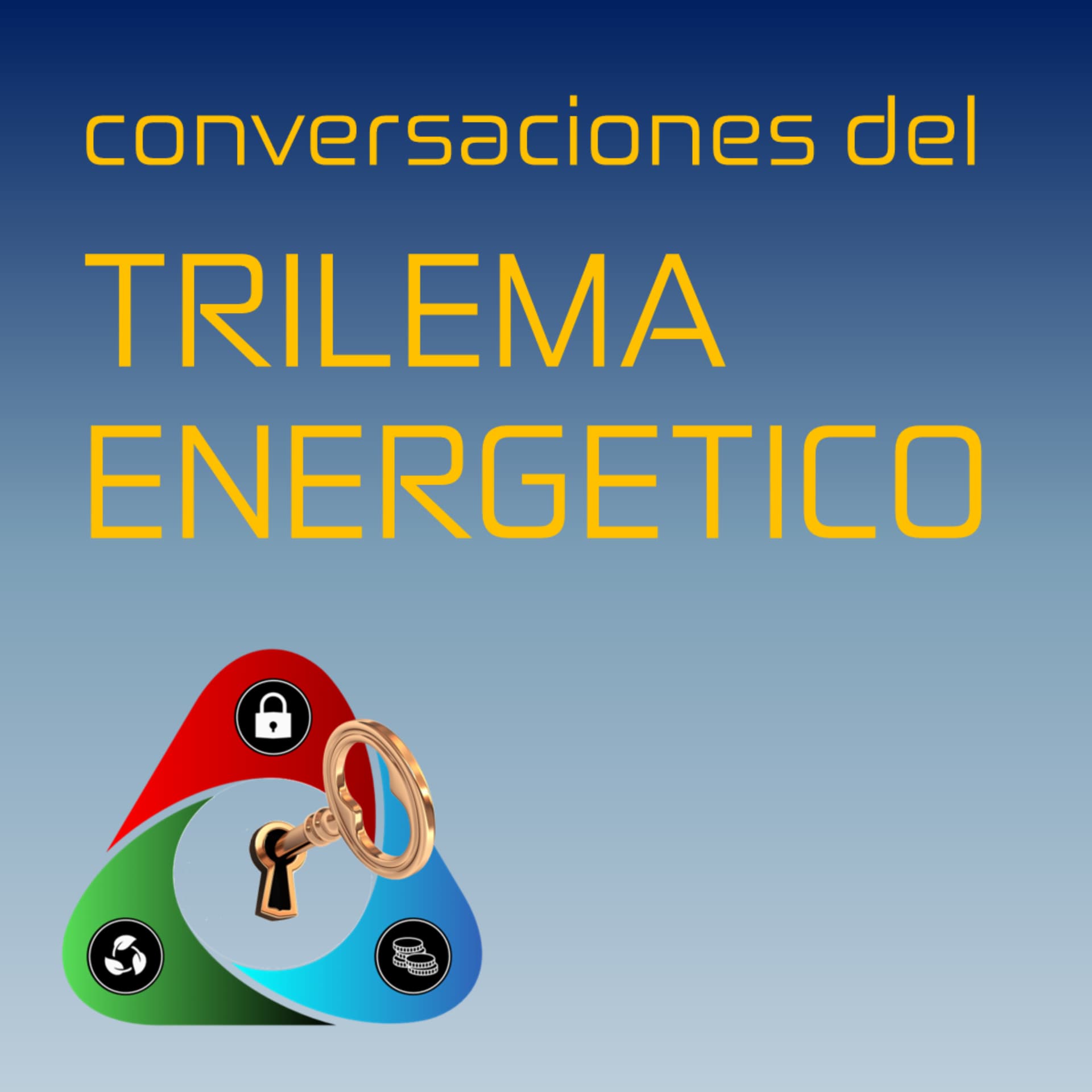 Conversaciones del Trilema Energético - Podcasts