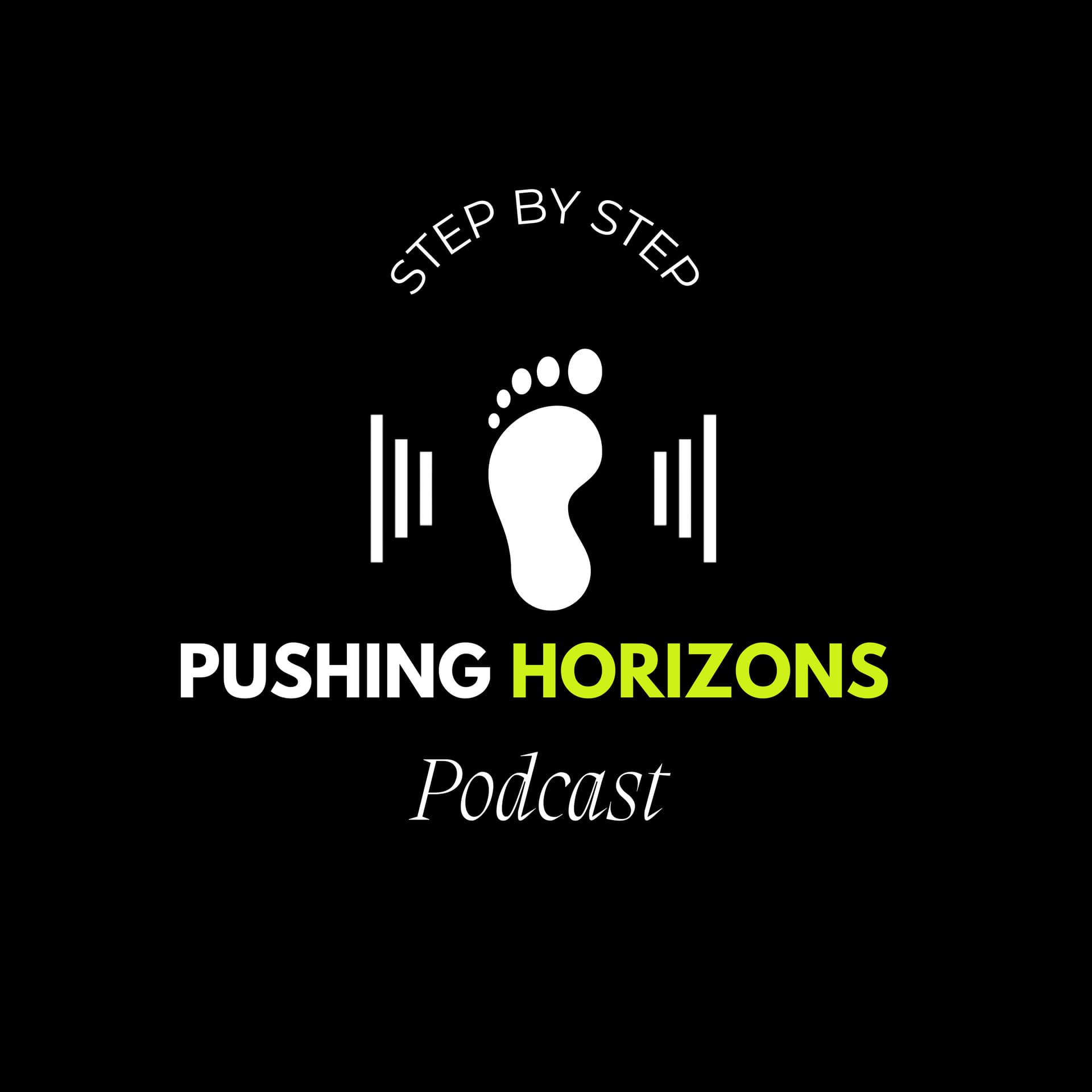 Pushing Horizons Step by Step - Podcasts
