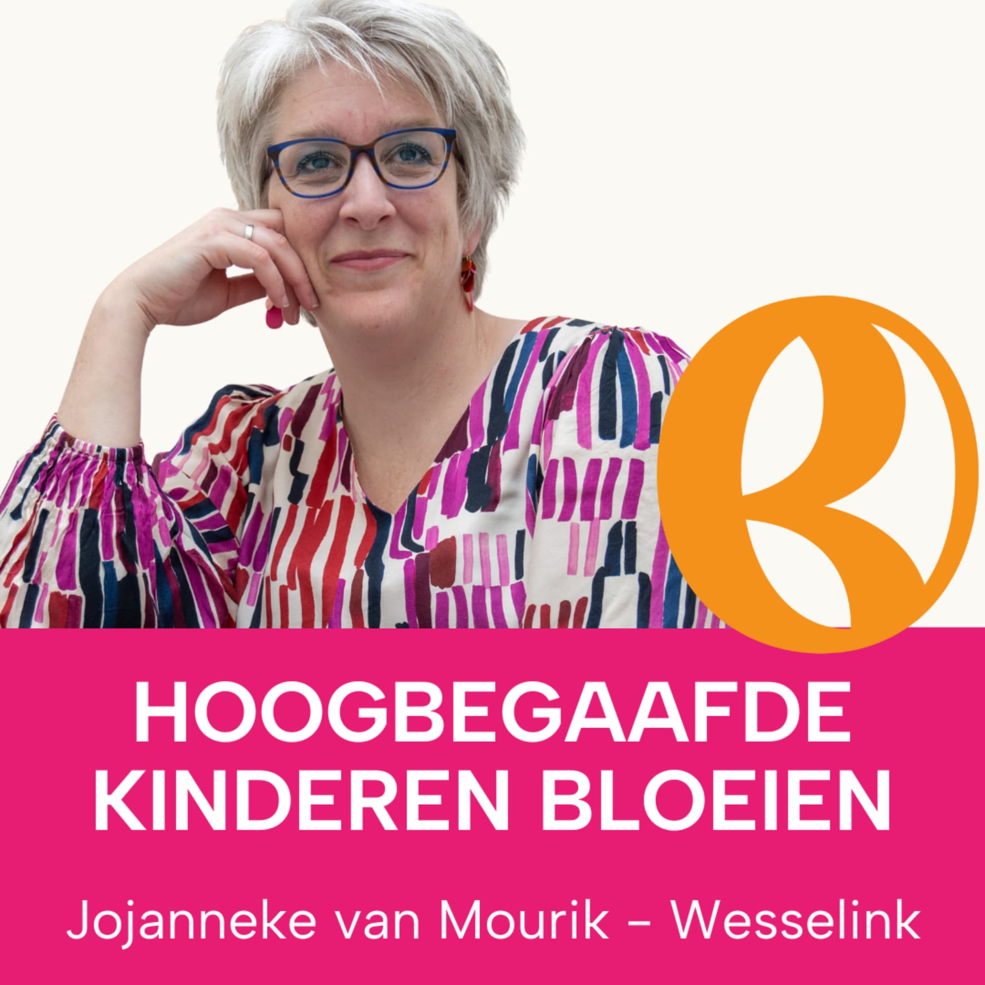 Hoogbegaafde Kinderen Bloeien - Podcasts