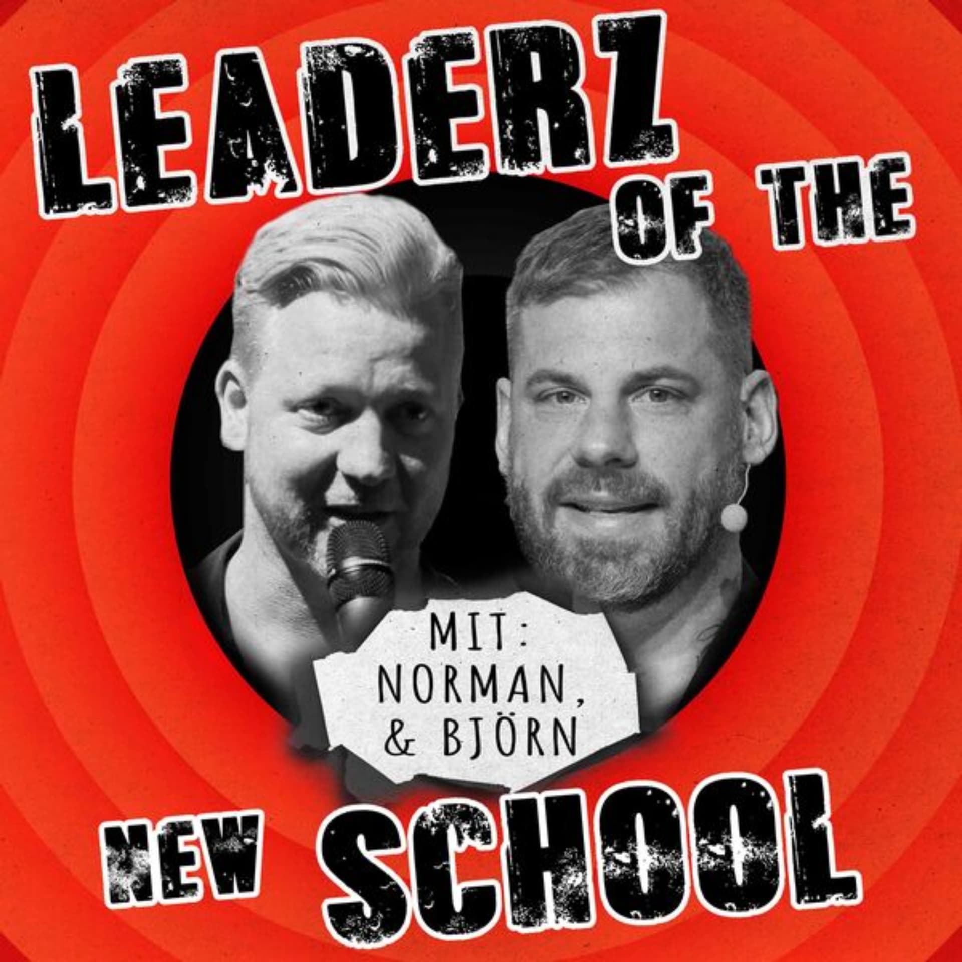 Leaderz of the new school - Podcasts