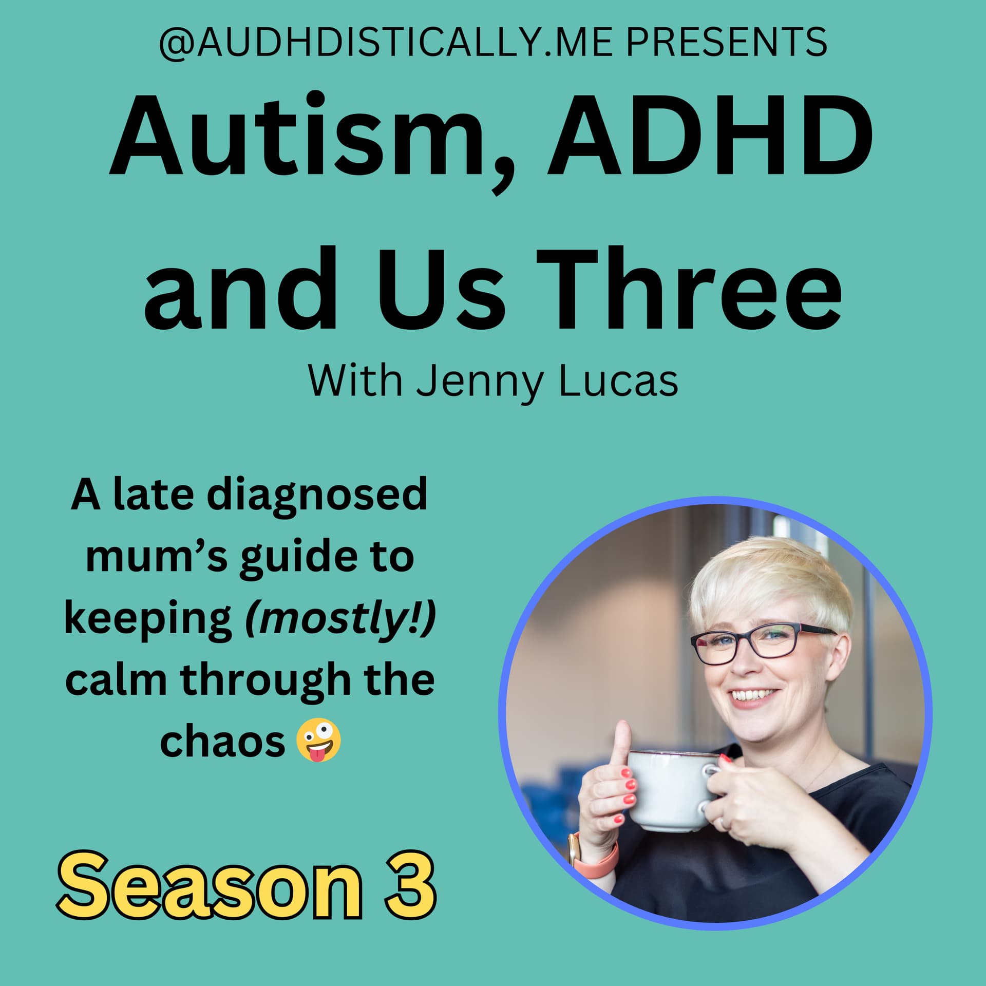 Autism, ADHD and Us Three - Podcasts