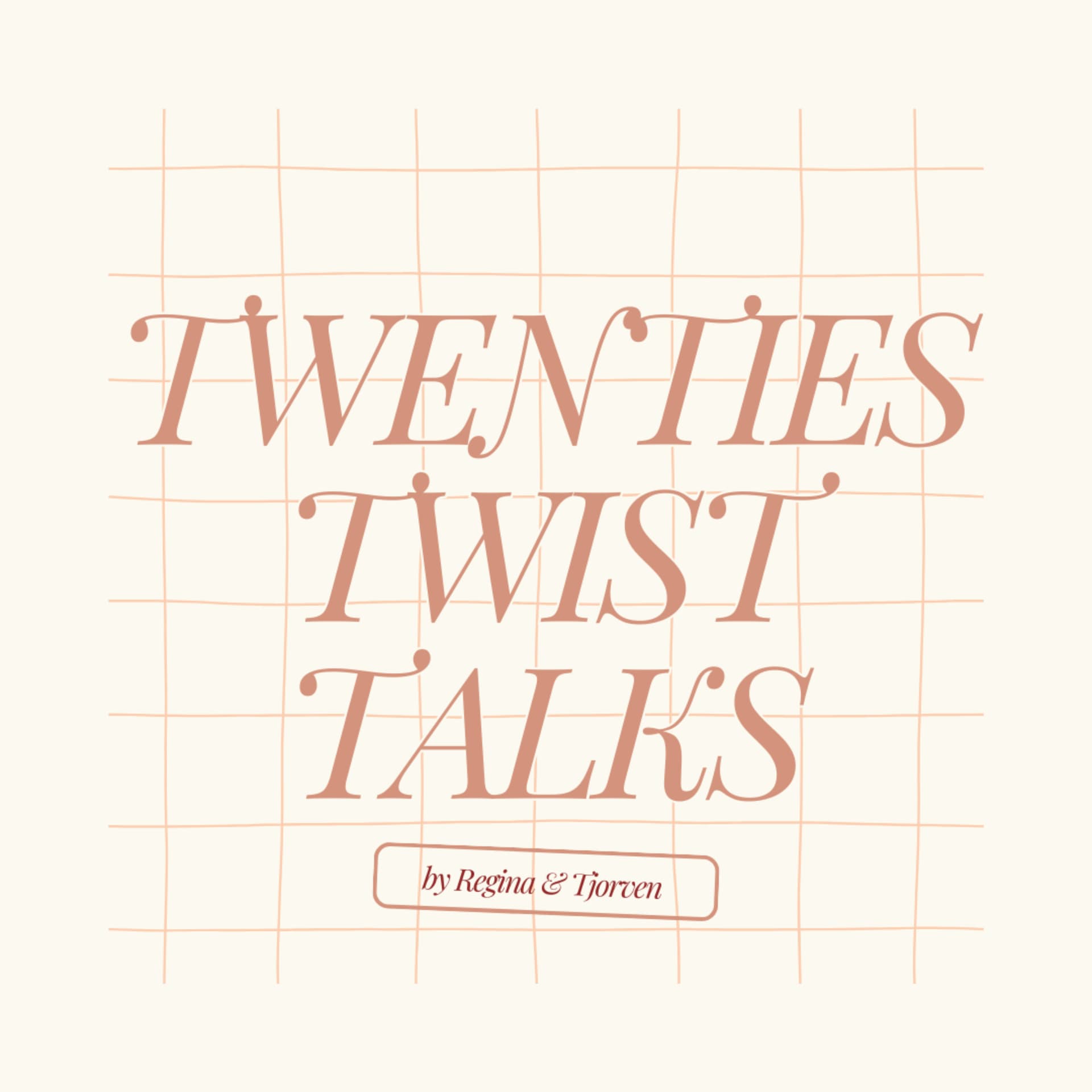 Twenties Twist Talks - Podcasts