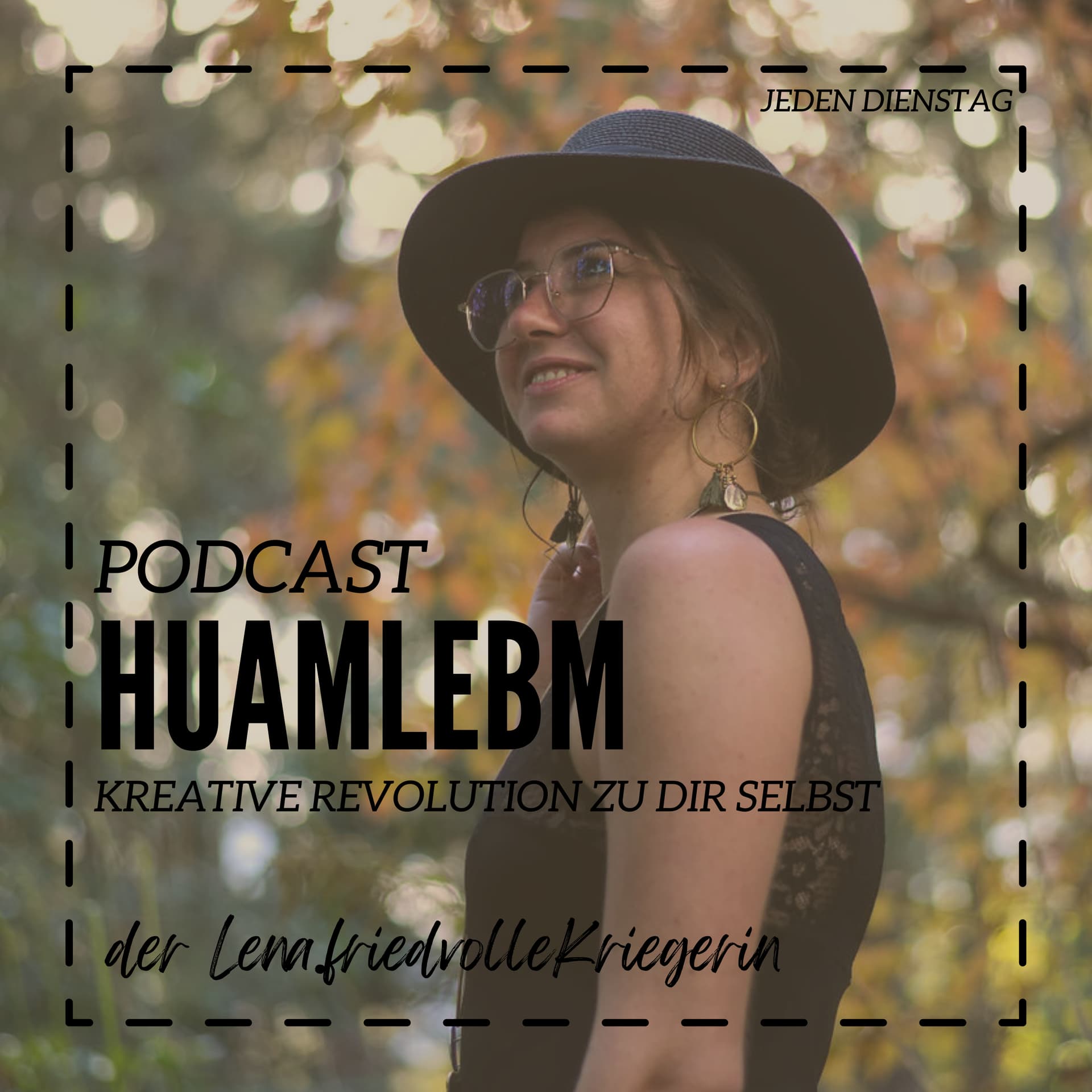 Huamlebm - erlebe dein wahres Selbst - Podcasts