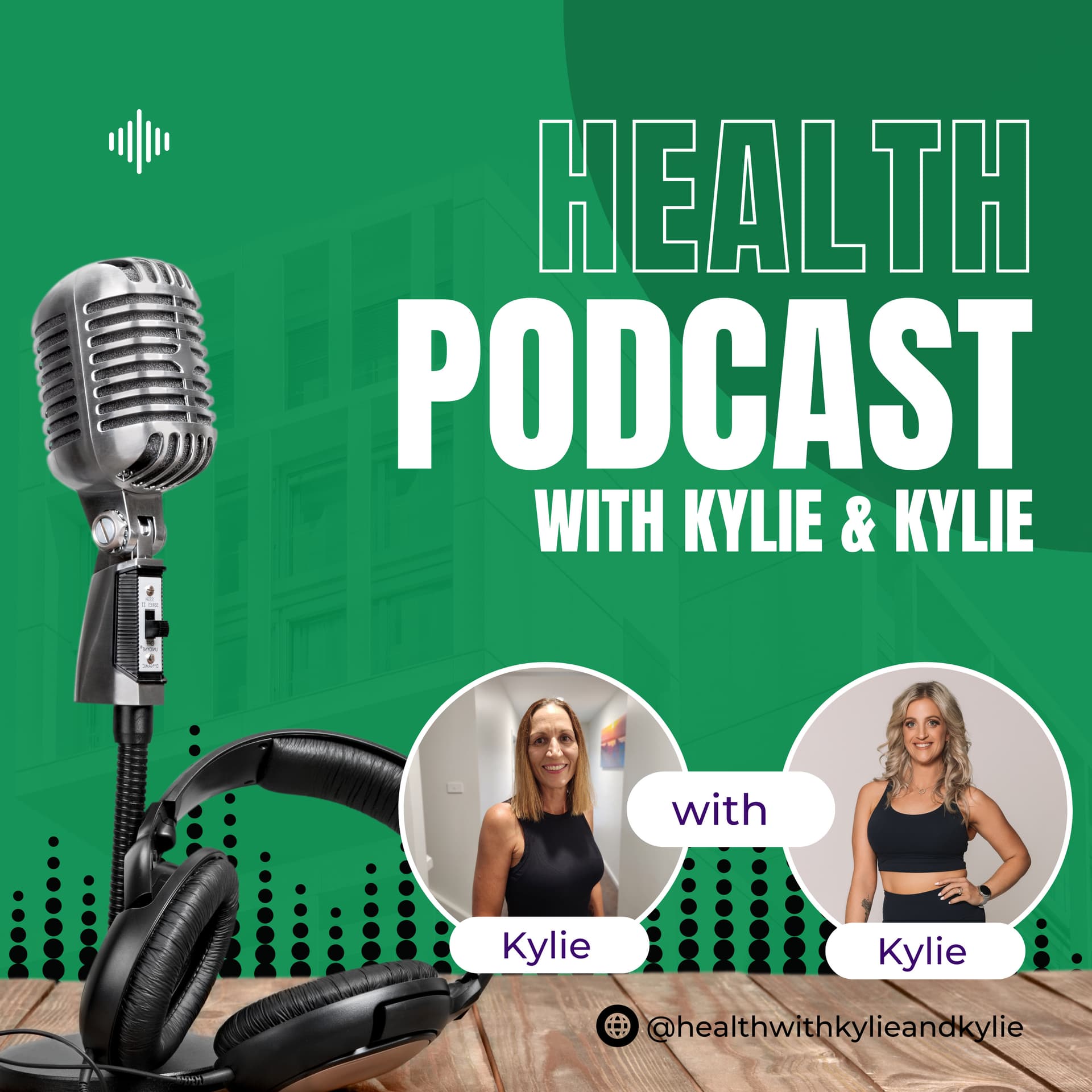 Health with Kylie and Kylie - Podcasts