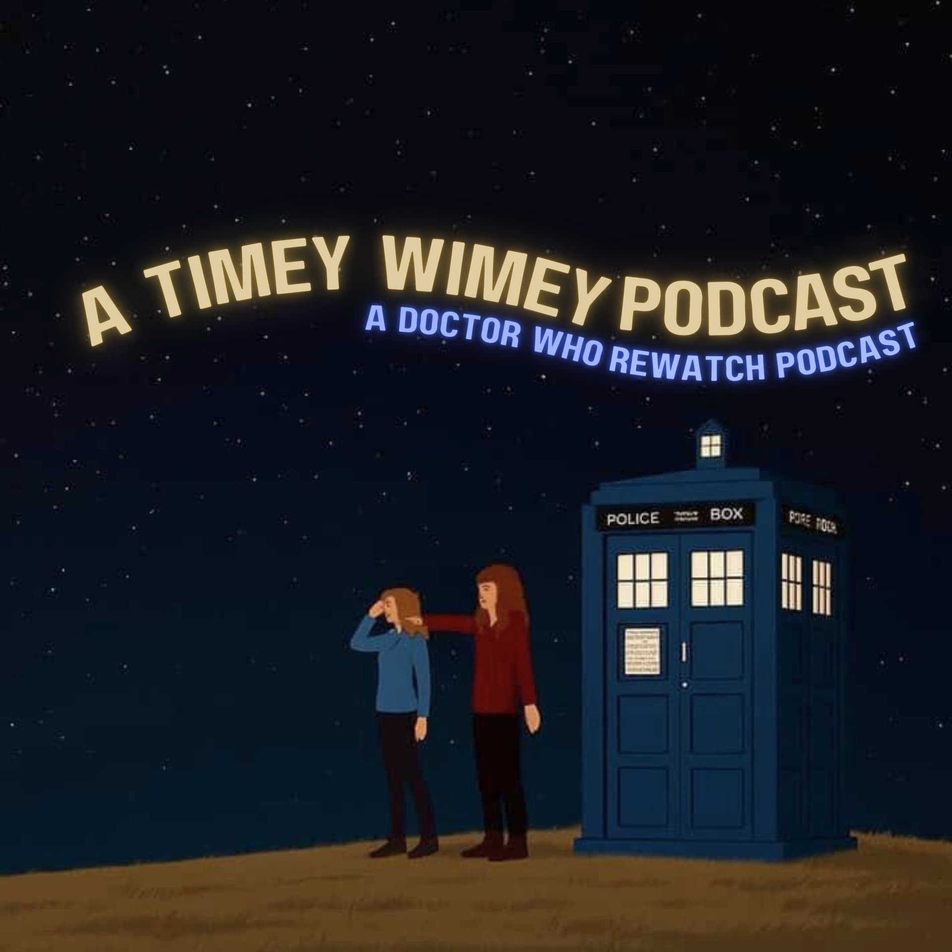 A Timey Wimey Pod: A Doctor Who Rewatch Podcast - Podcasts