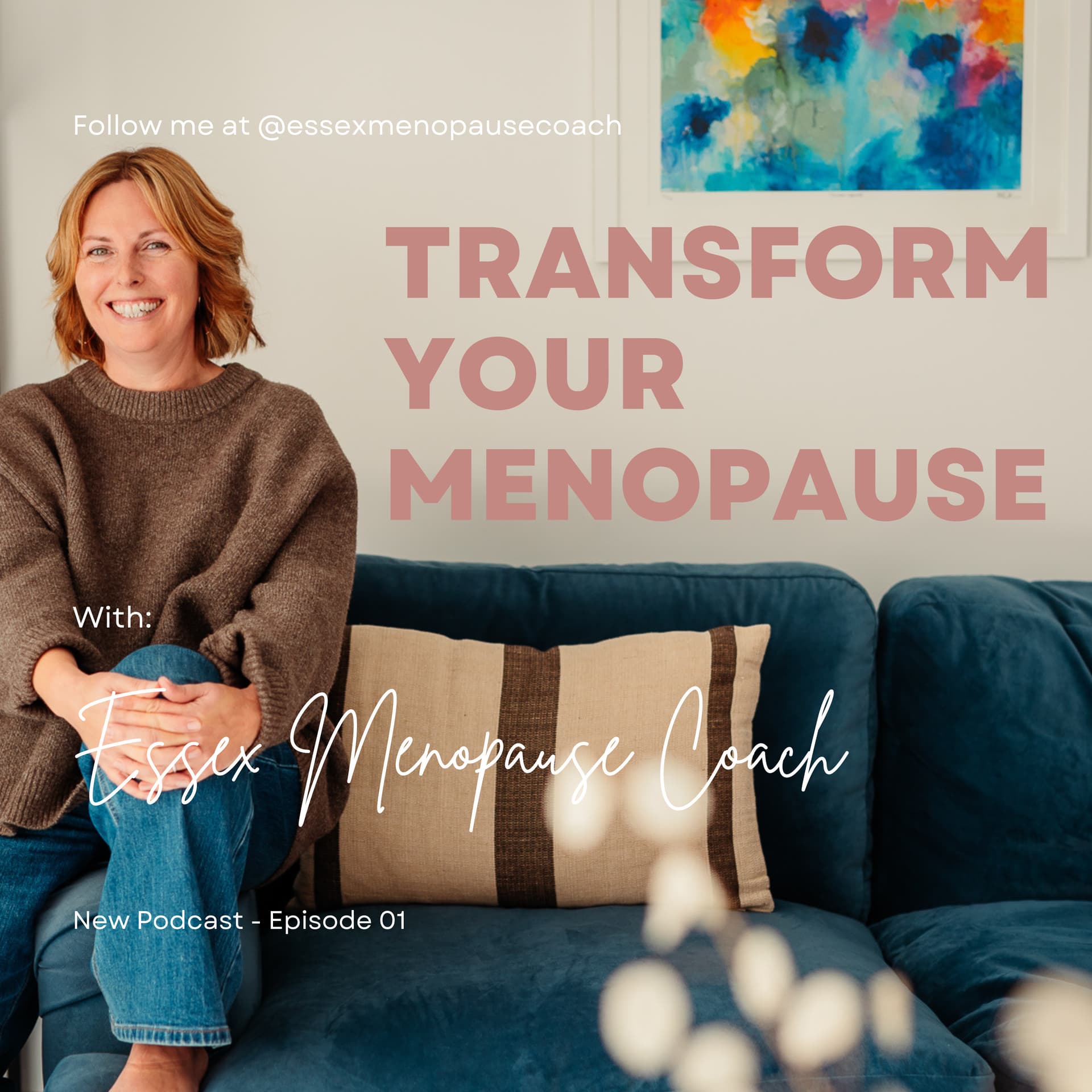 Transform Your Menopause - Podcasts