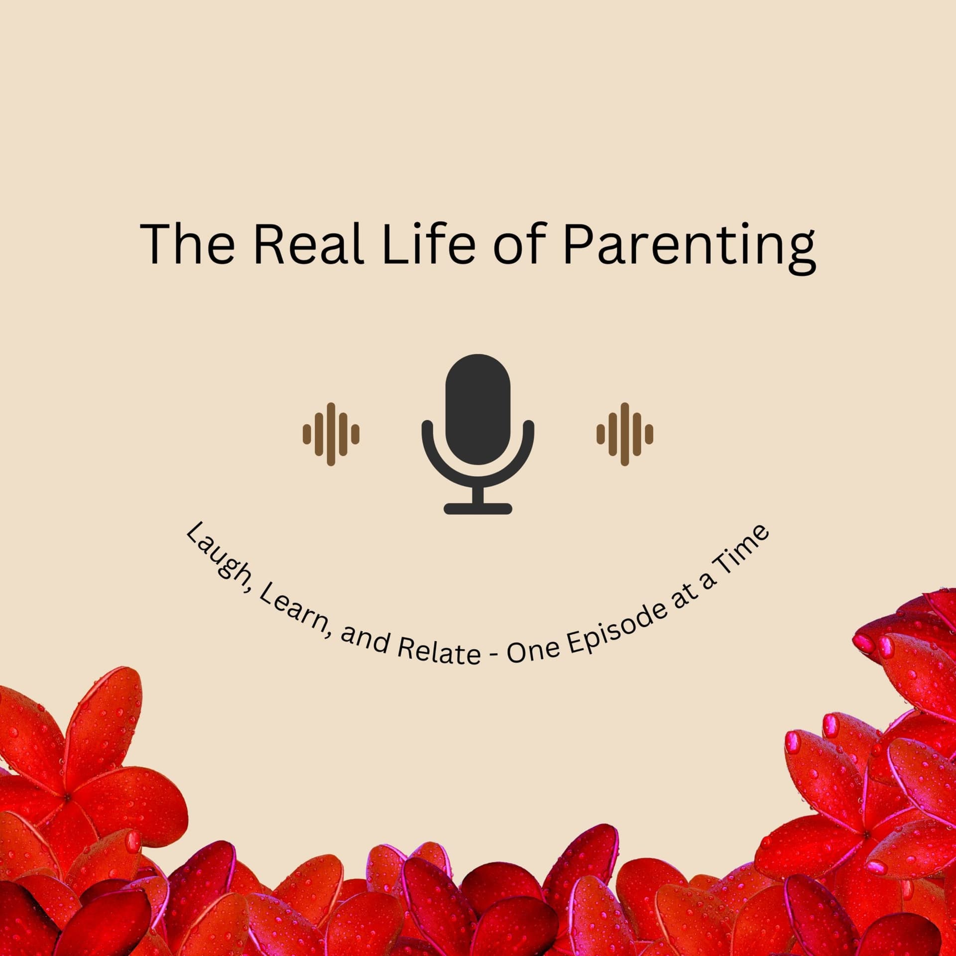 The Real Life of Parenting - Podcasts