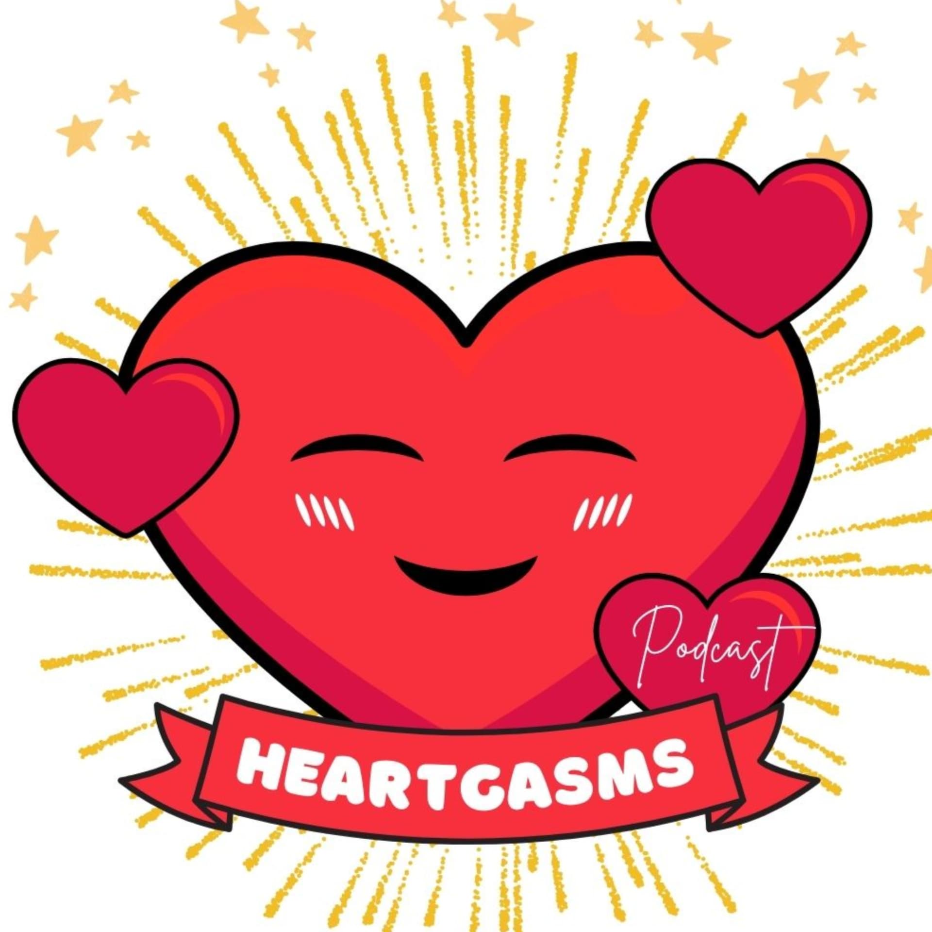 Heartgasms - Podcasts