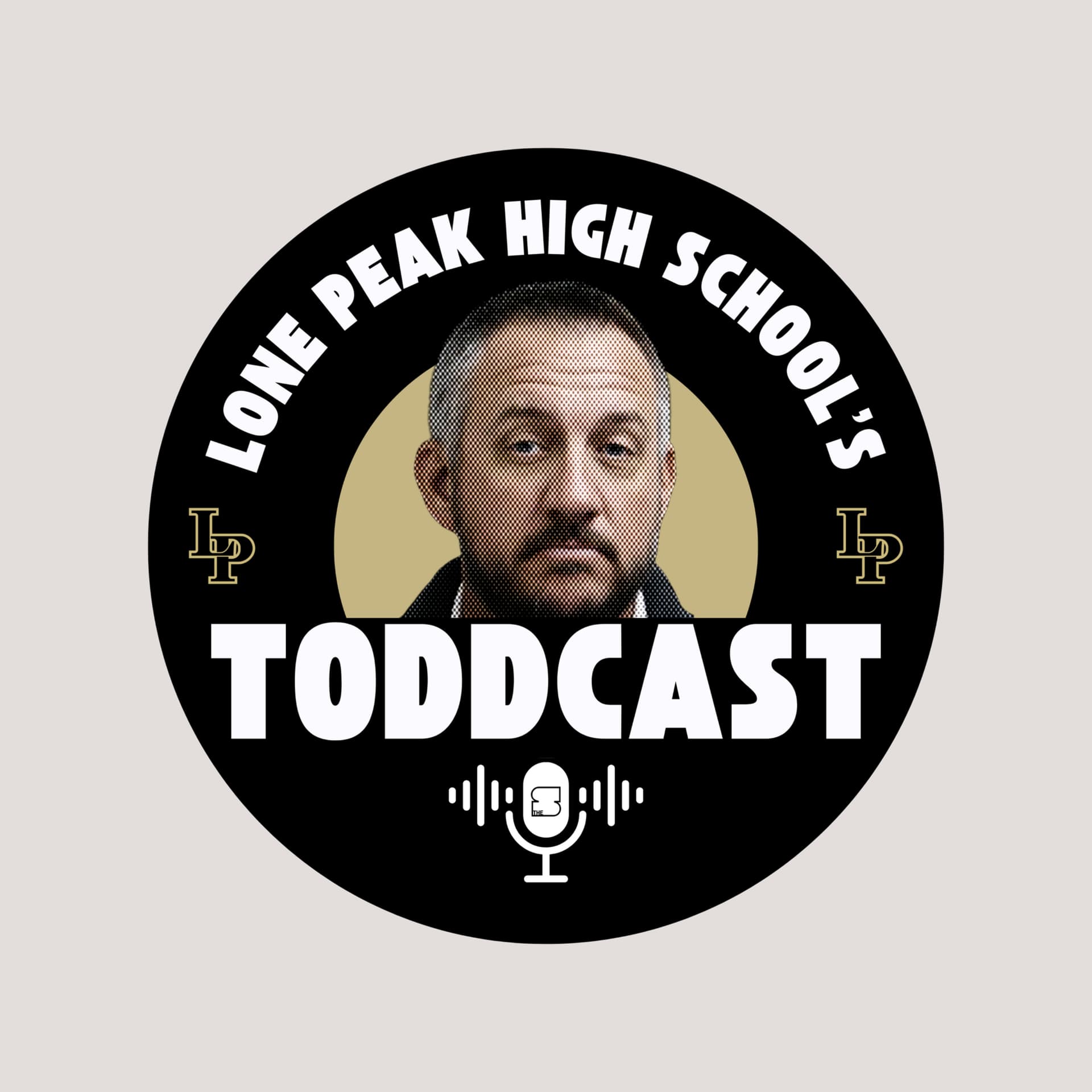 Lone Peak ToddCast - Podcasts