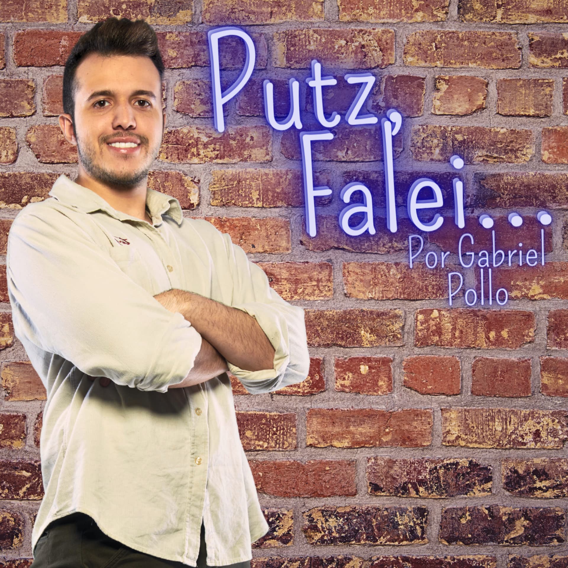 Putz, Falei... Por Gabriel Pollo - Podcasts