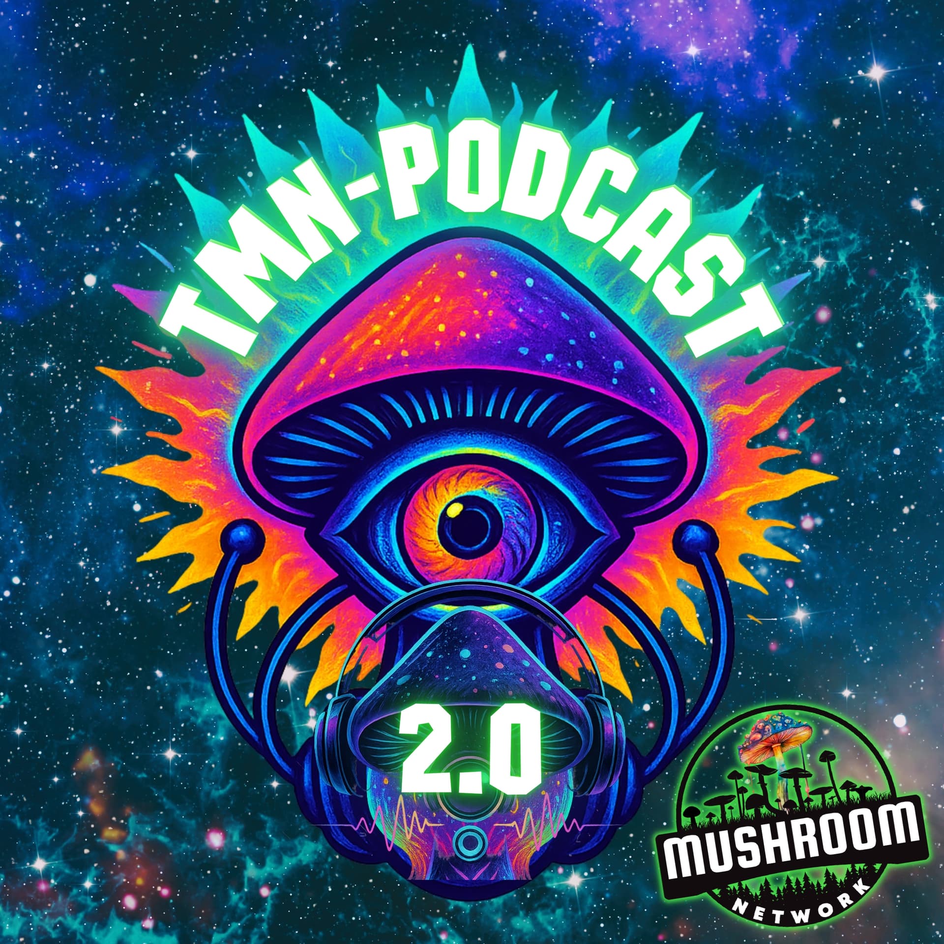 The Mushroom Network Podcast - 🍄TMN-Podcast 2.0 - Podcasts