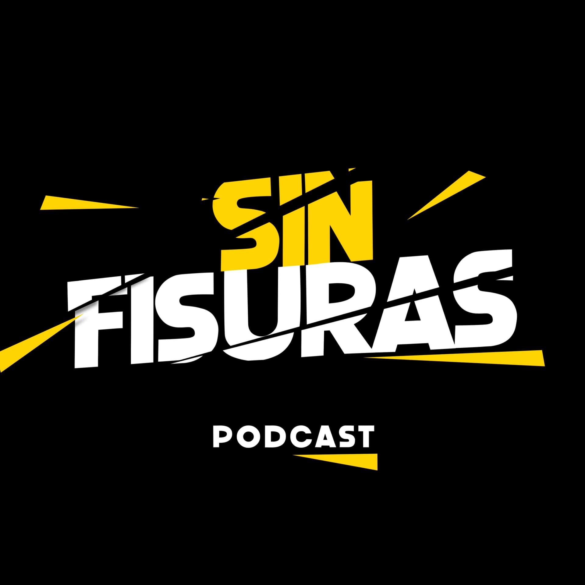 SIN FISURAS - Podcasts