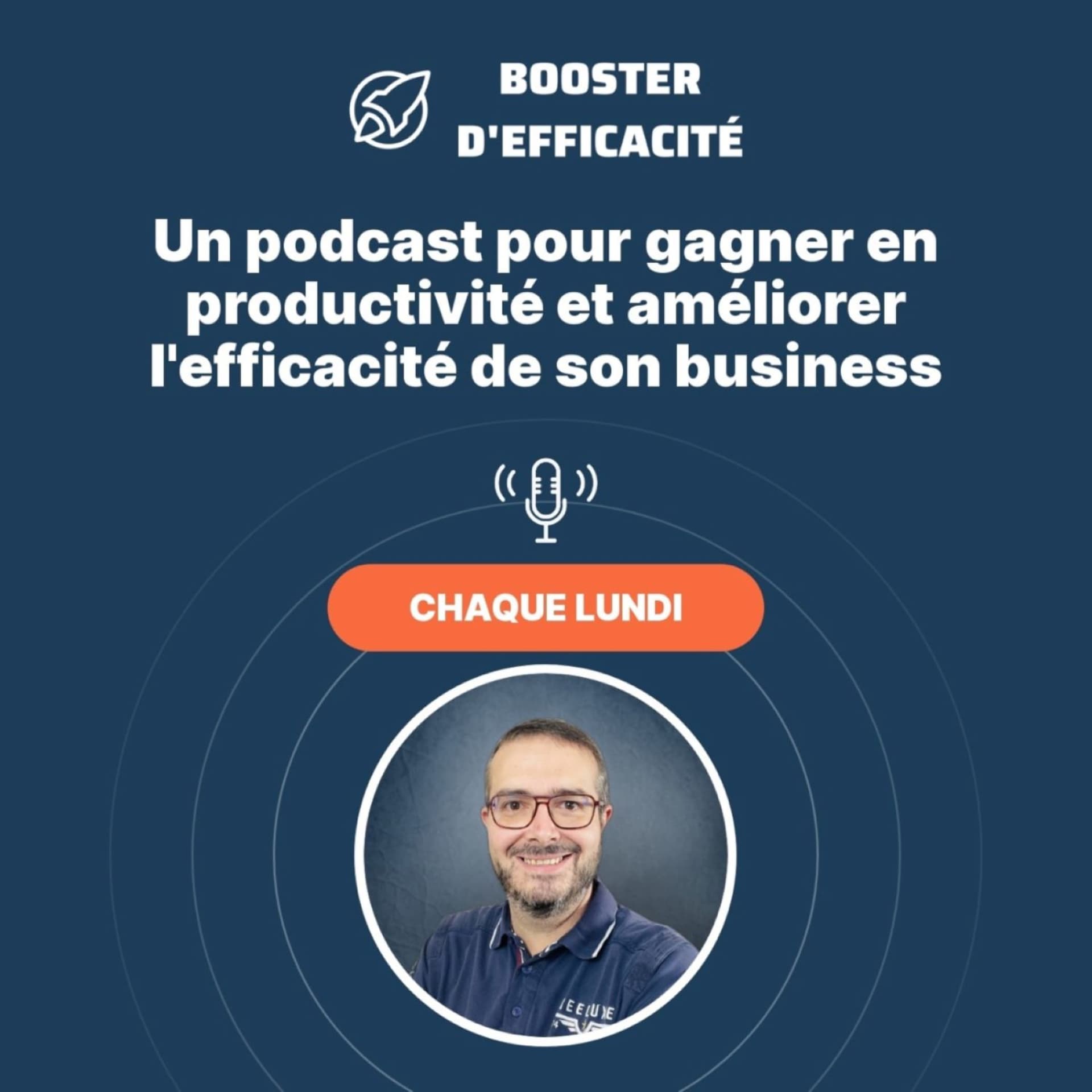 Booster d'Efficacité par Fabien Muselet Coach Productivité, Management et Leadership - Podcasts