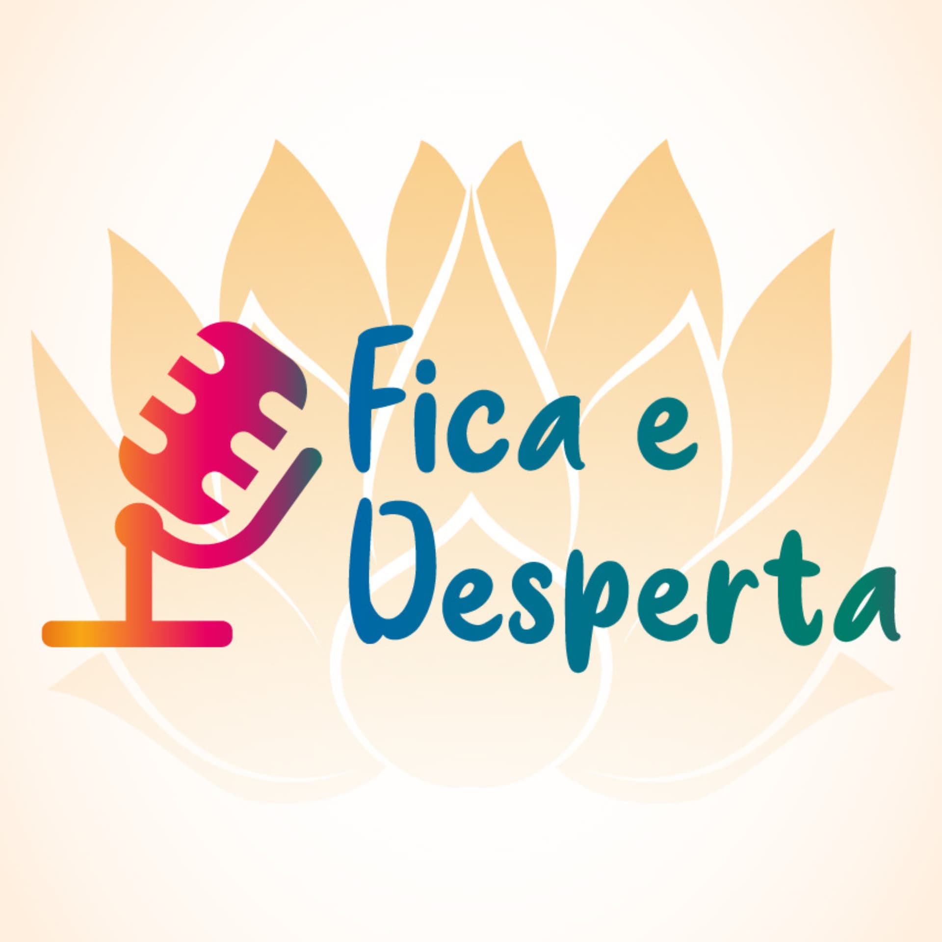 Fica e Desperta! - Podcasts
