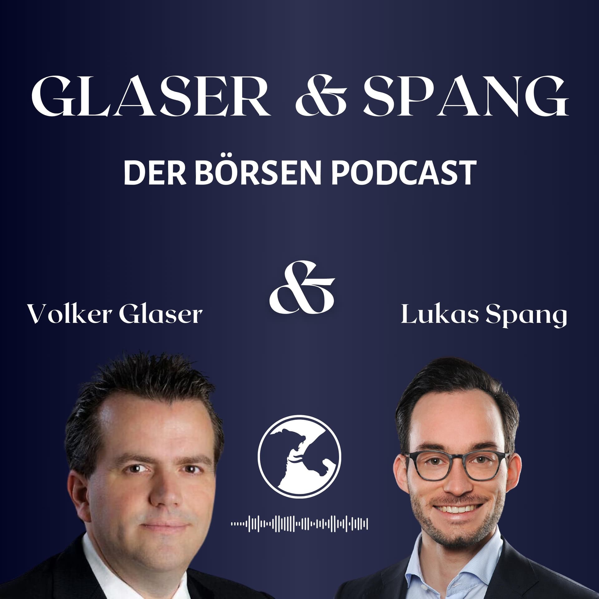 Glaser und Spang - der Börsen Podcast für Börse und Aktien mit Fokus auf Deutschland - Podcasts