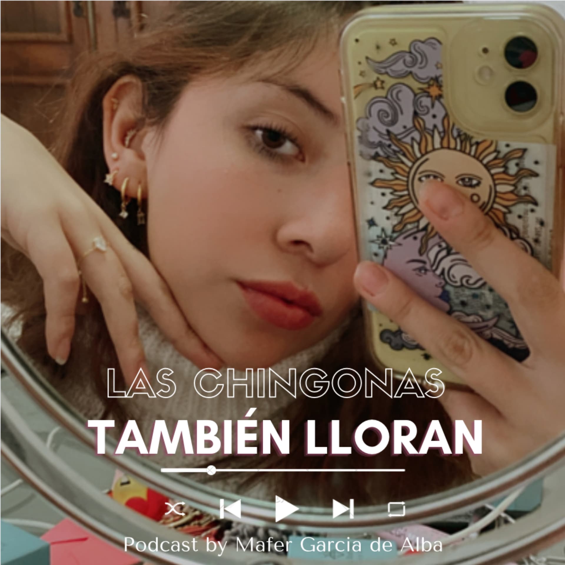 Las Chingonas También Lloran - Podcasts
