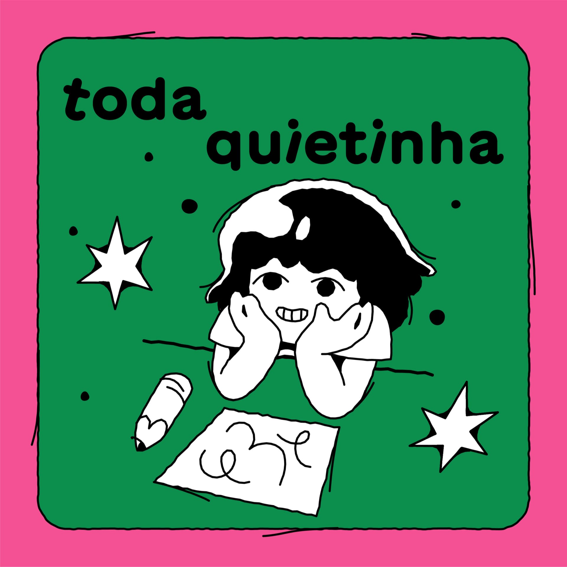 Toda Quietinha - Podcasts