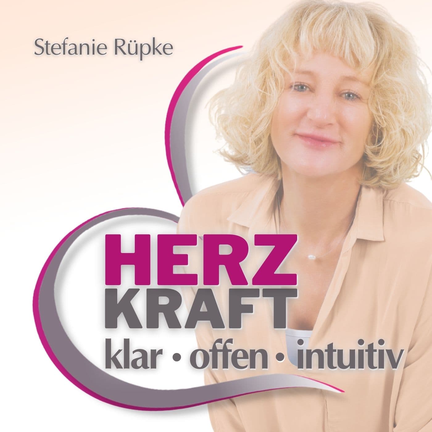 HerzkraftPodcast ❤️ KLAR * OFFEN * INTUITIV - Podcasts