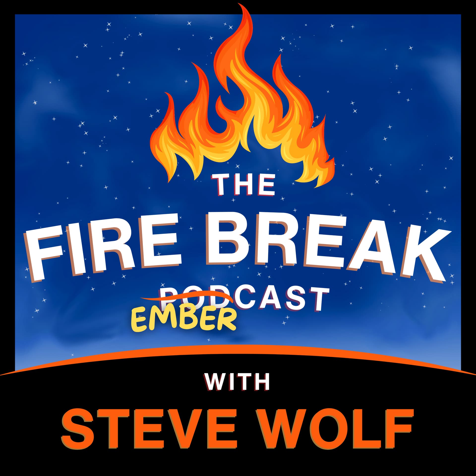 The Fire Break | Innovations in Wildfire - Podcasts