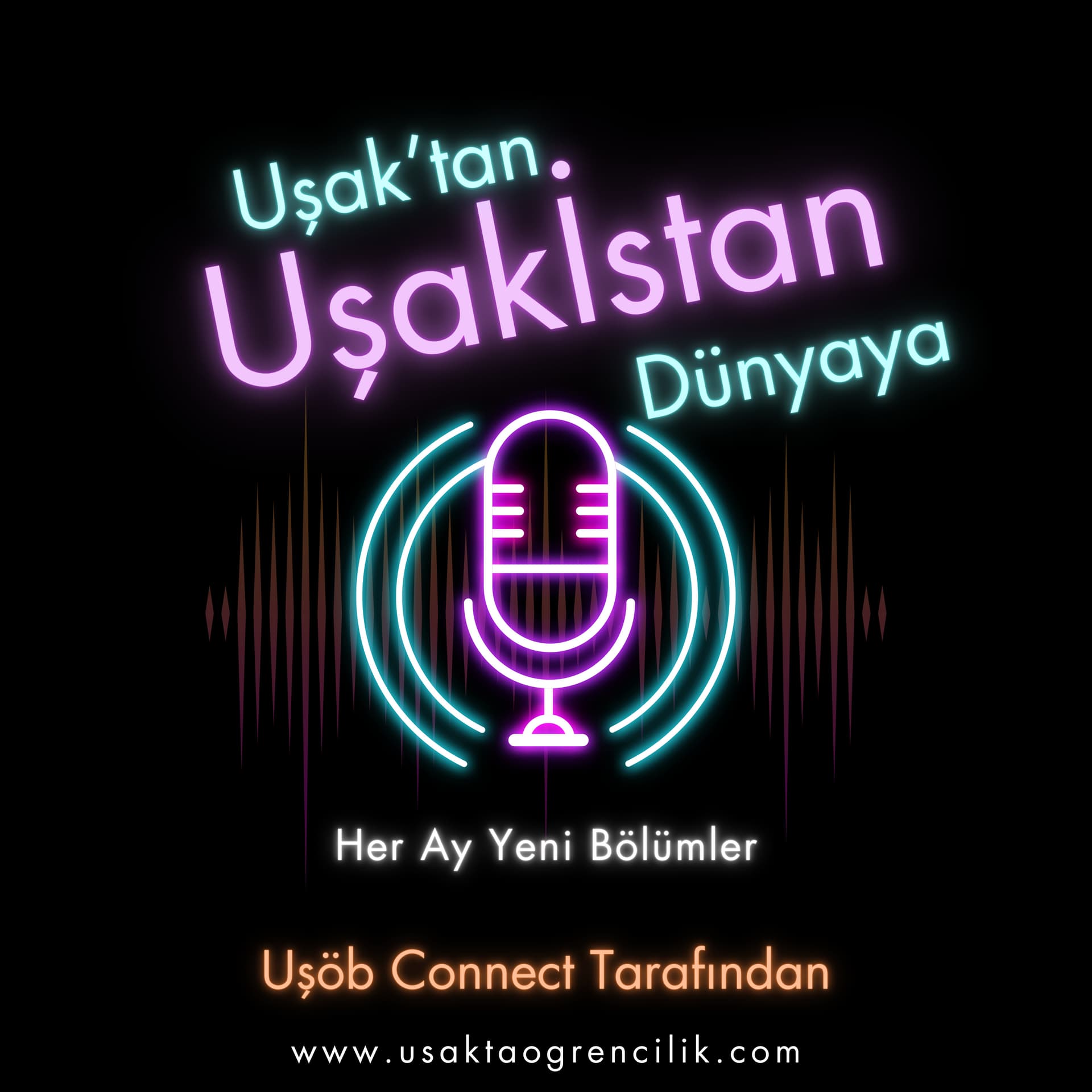 Uşak'tan Dünyaya Uşakİstan - Podcasts