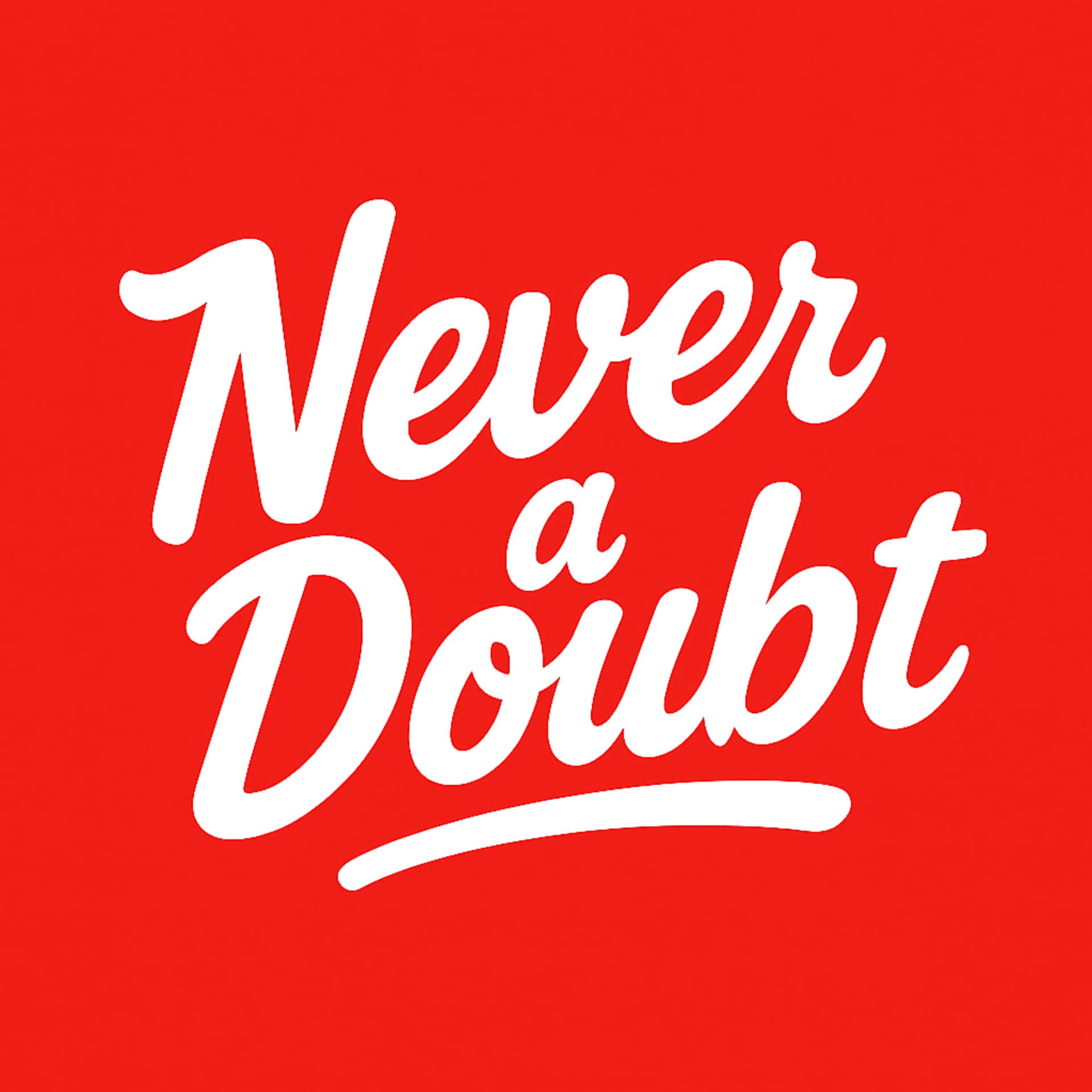 Never a Doubt - Podcasts