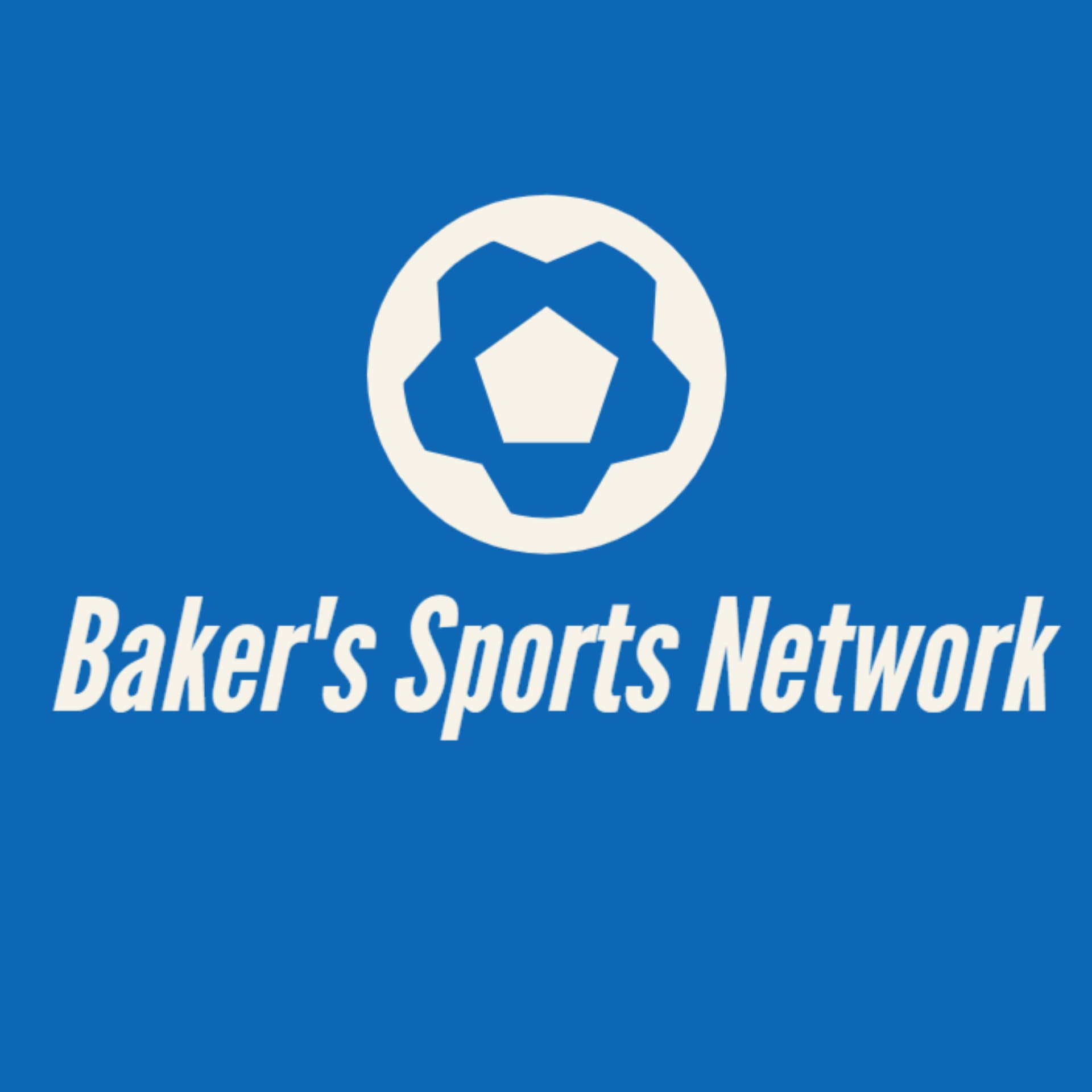 Baker's Sports Network - Podcasts