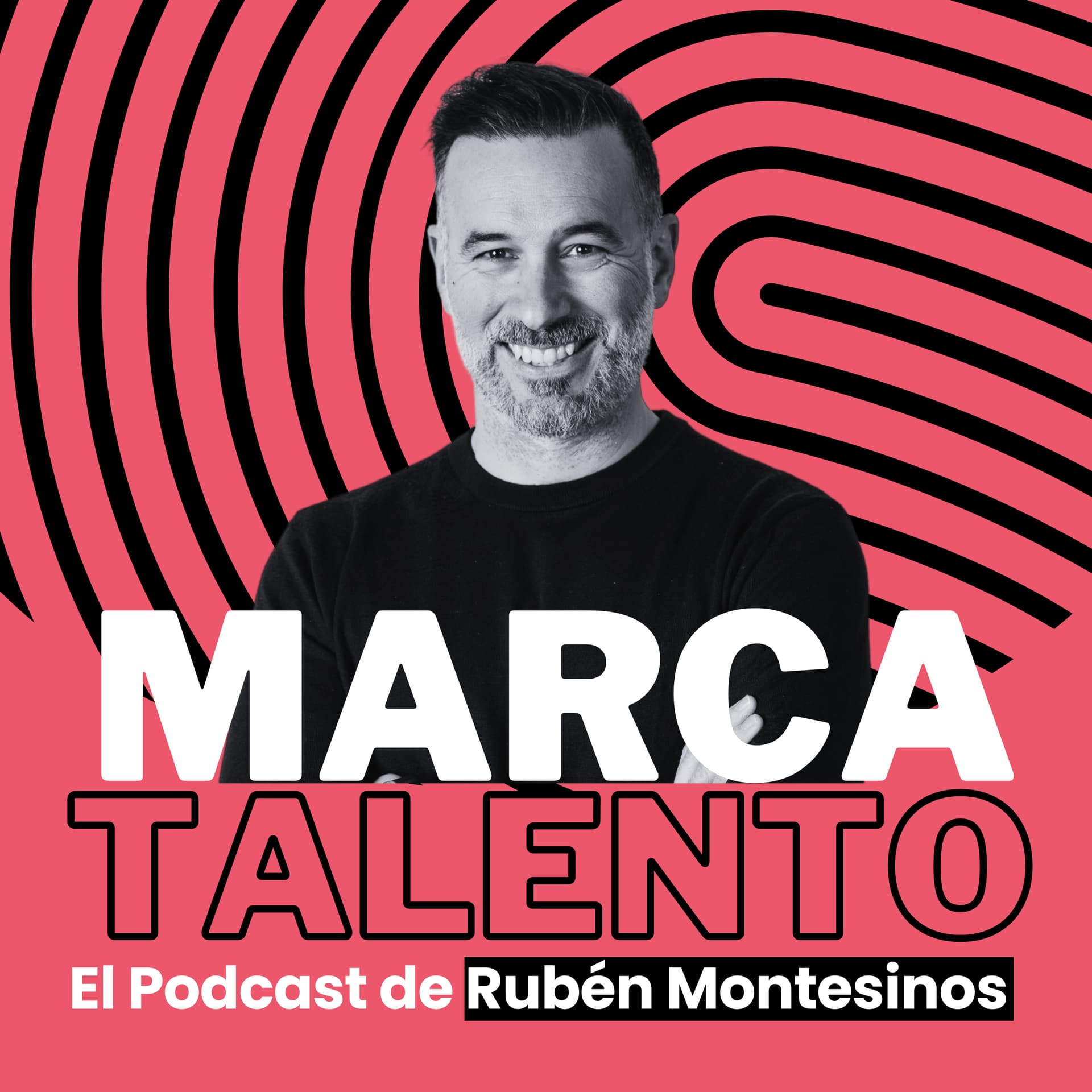 Marca Talento, el podcast de Rubén Montesinos - Podcasts