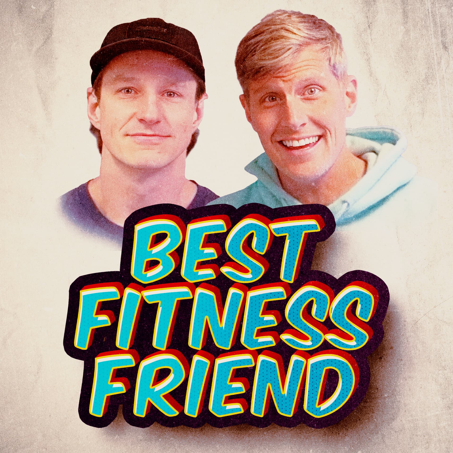 Best Fitness Friend podcast - Podcasts
