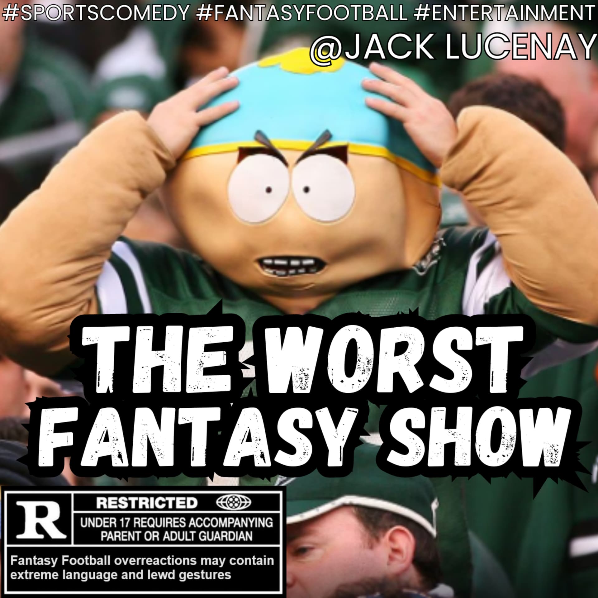 The Worst Fantasy Show - Podcasts