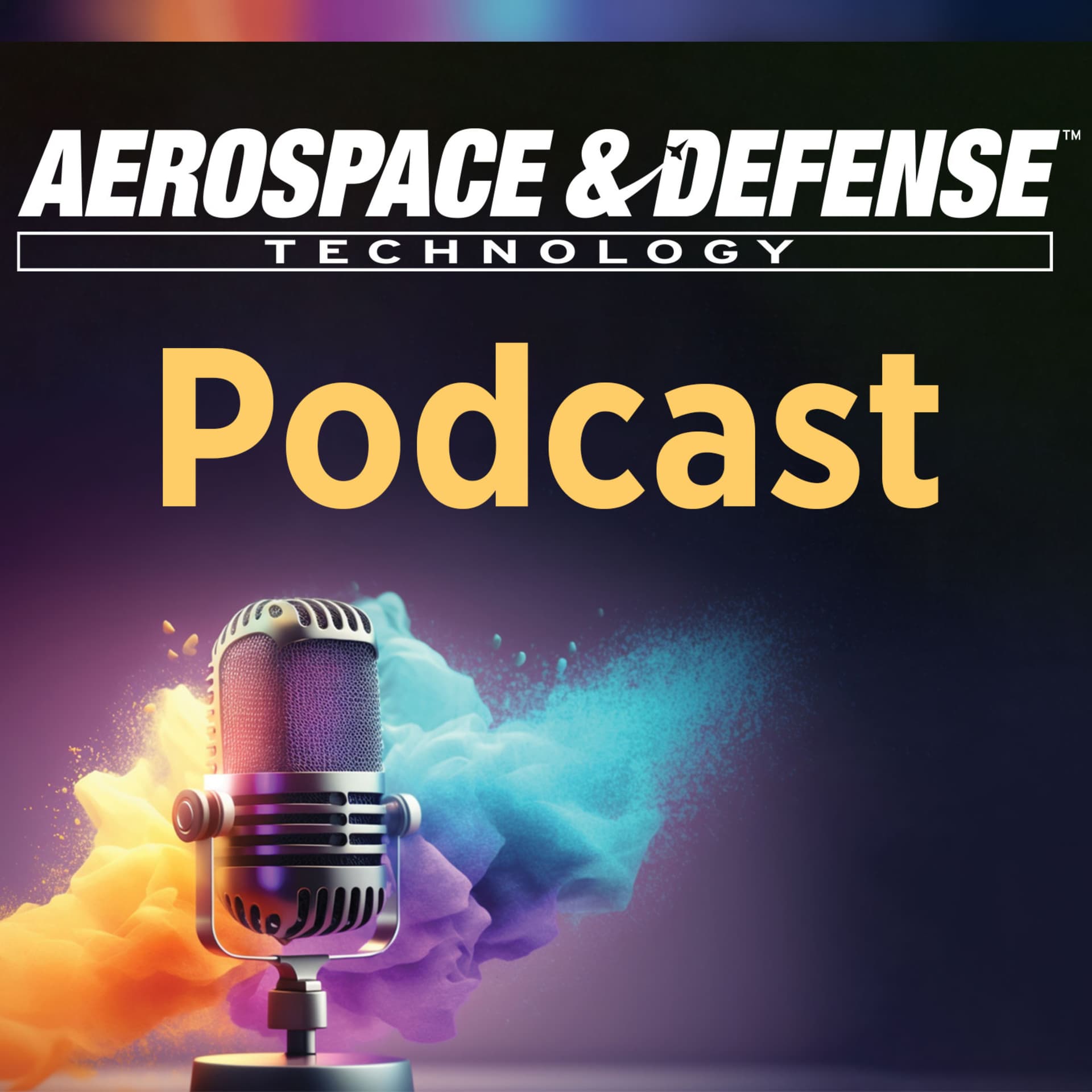 Aerospace & Defense Technology - Podcasts