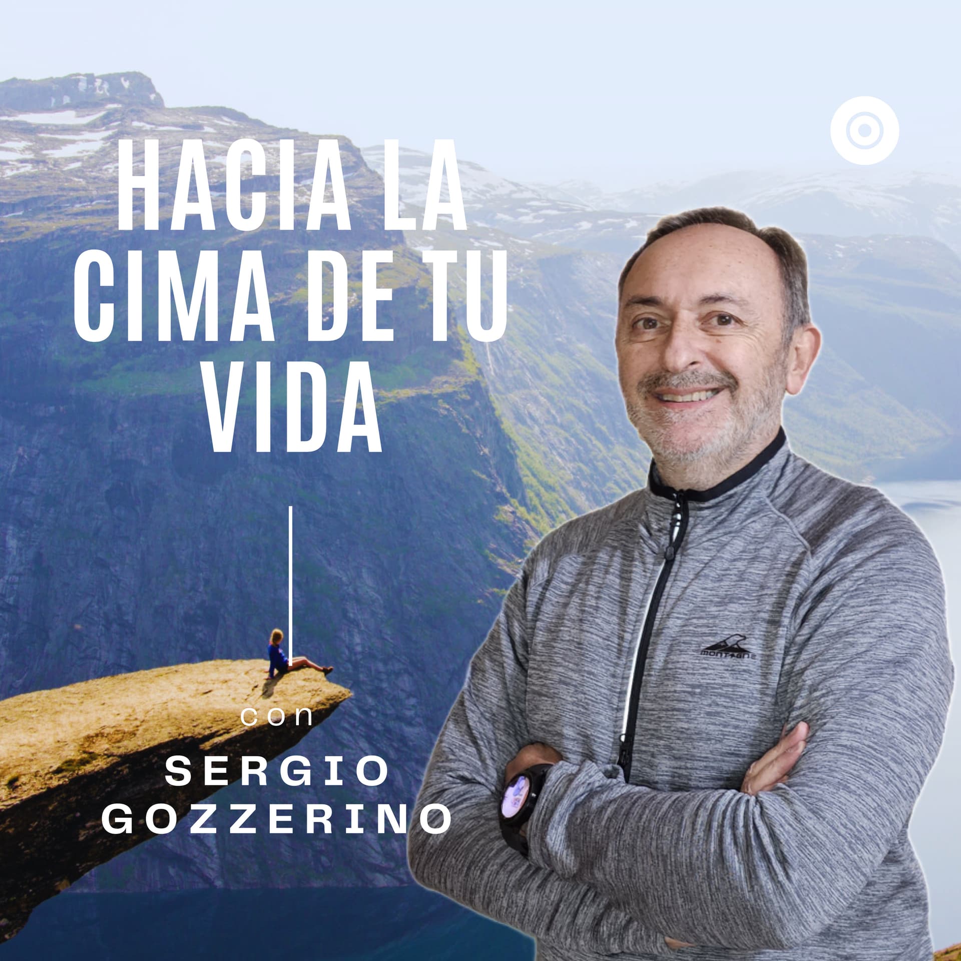 Hacia la Cima de Tu Vida - Podcasts
