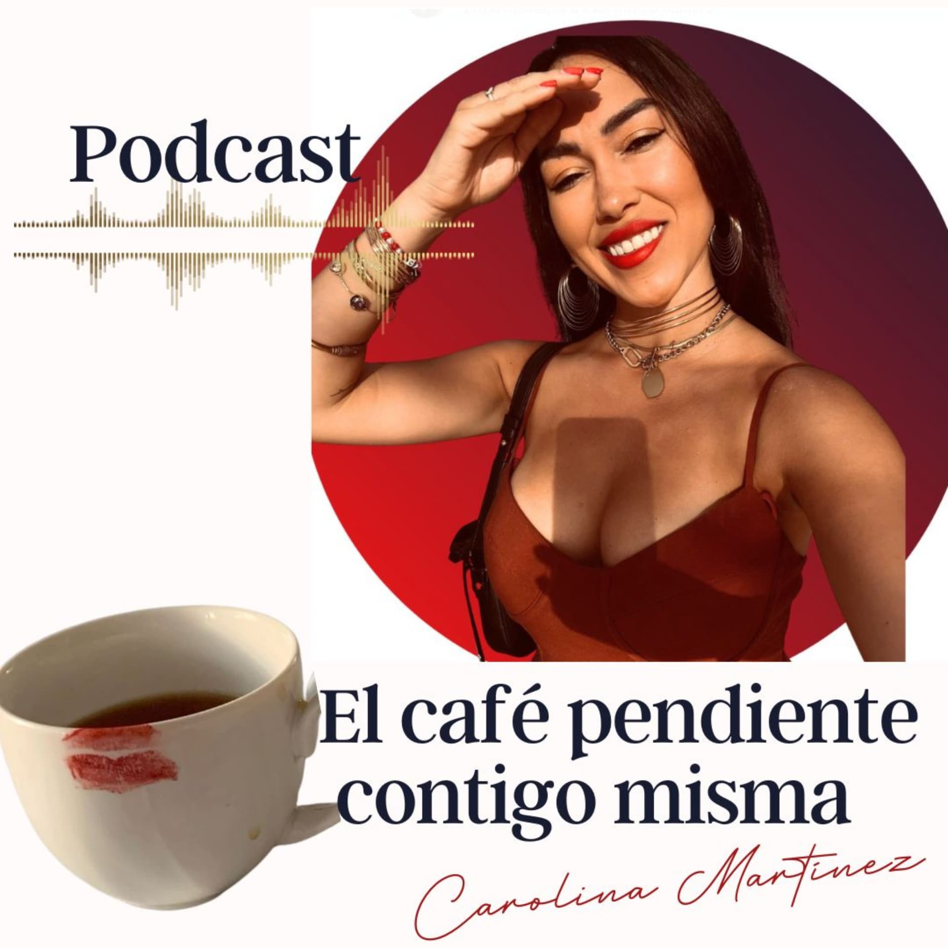 El café pendiente contigo misma - Podcasts