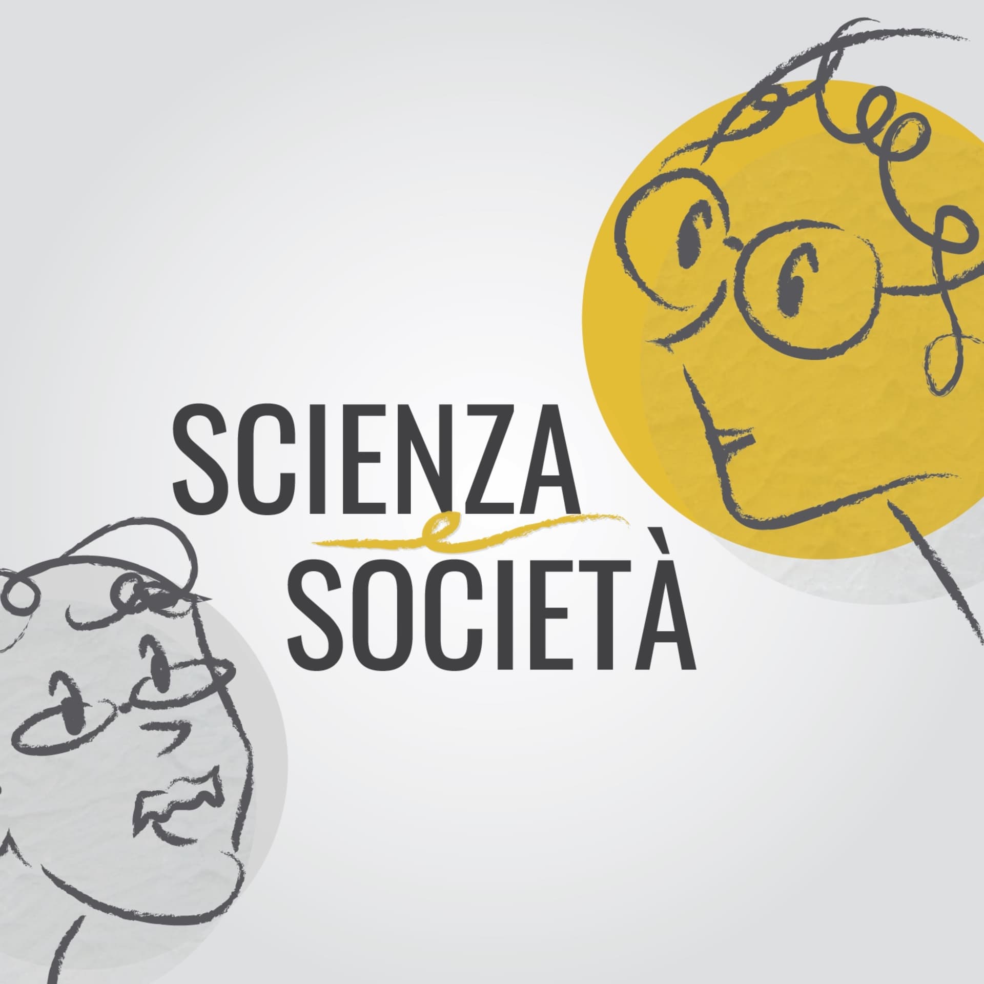 Scienza e Società - Podcasts