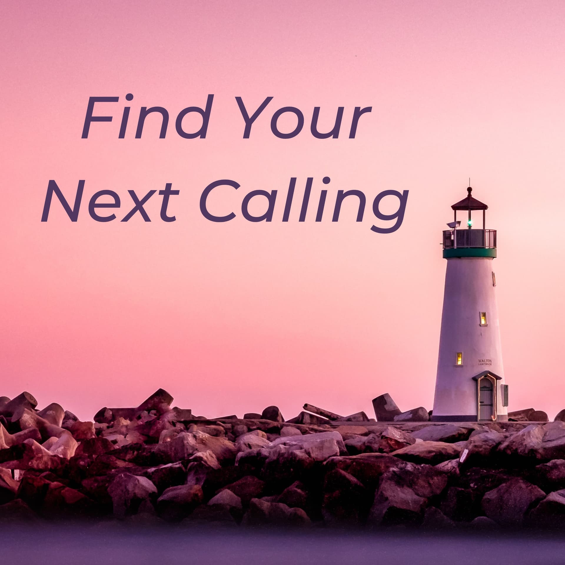 Find Your Next Calling - Podcasts