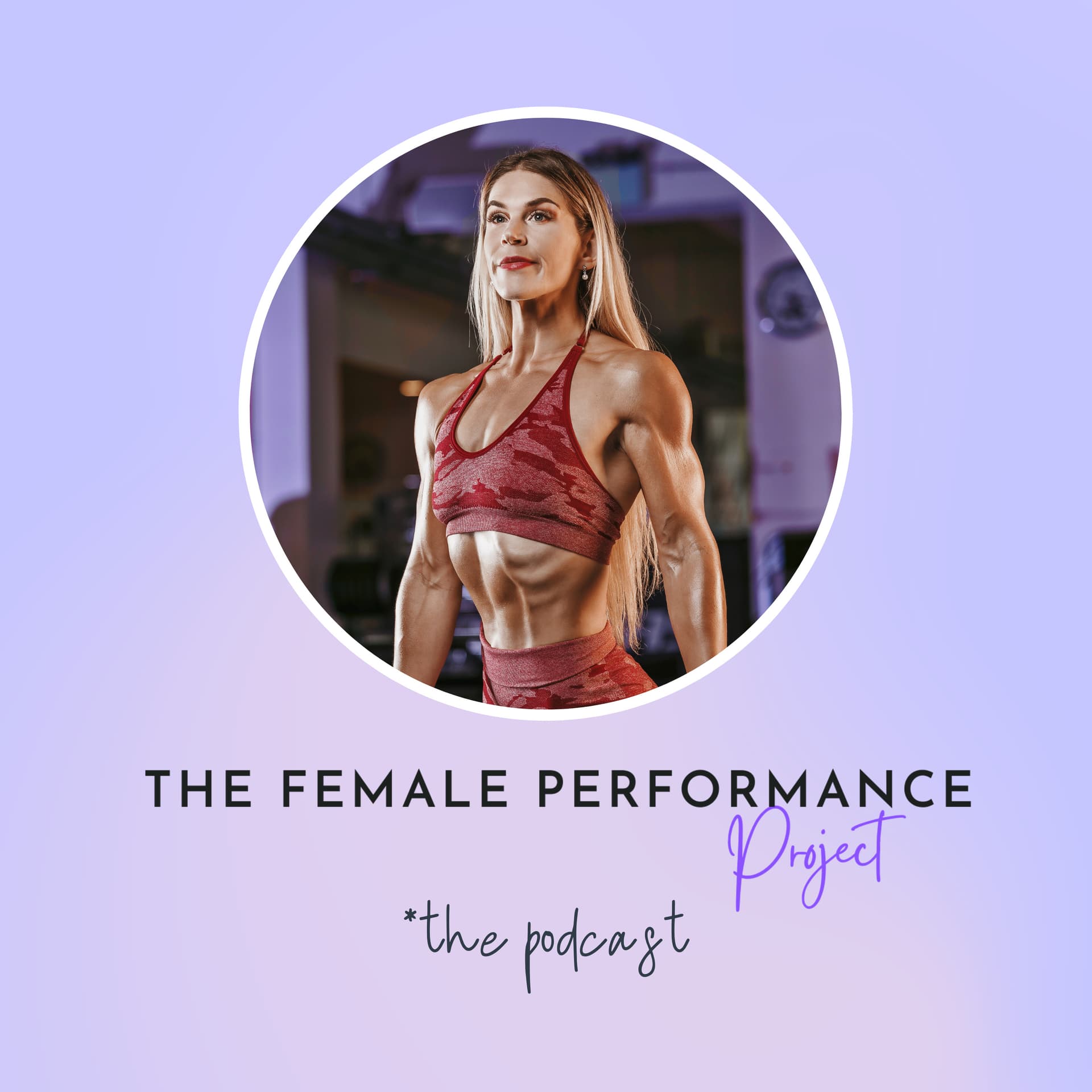 The Female Performance Project - Podcasts