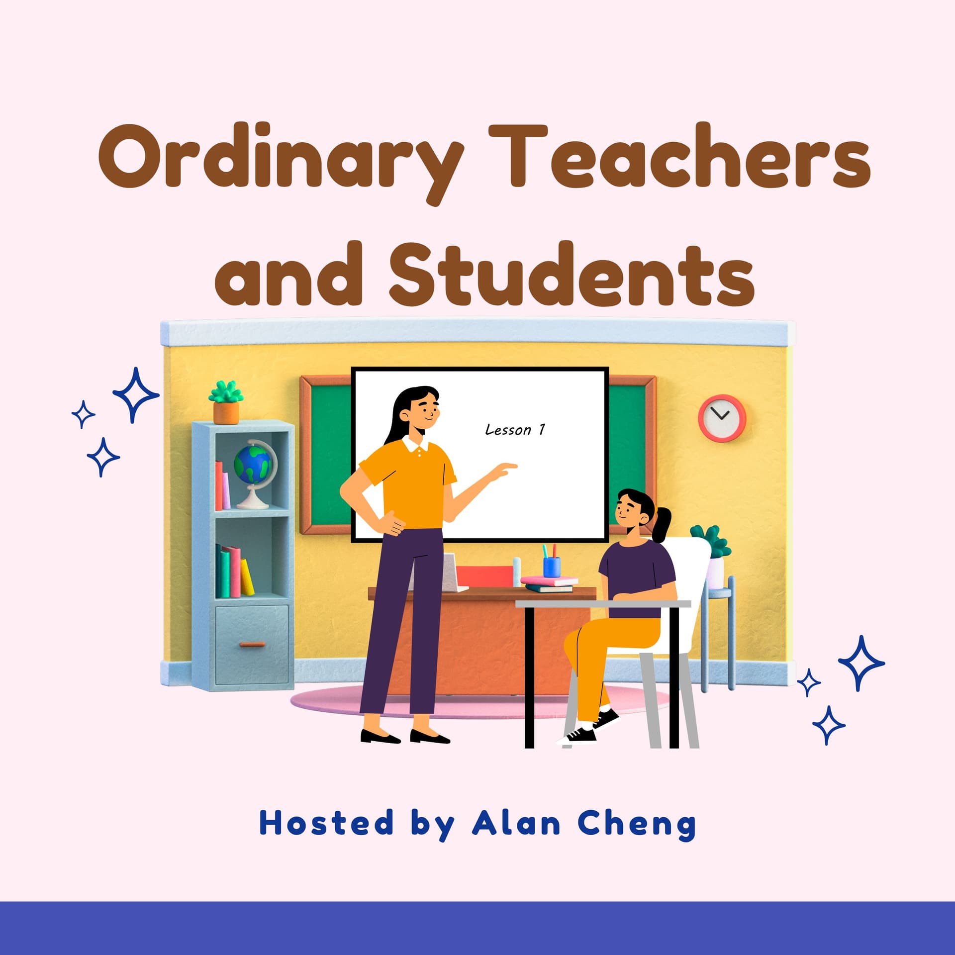 Ordinary Teachers and Students - Podcasts