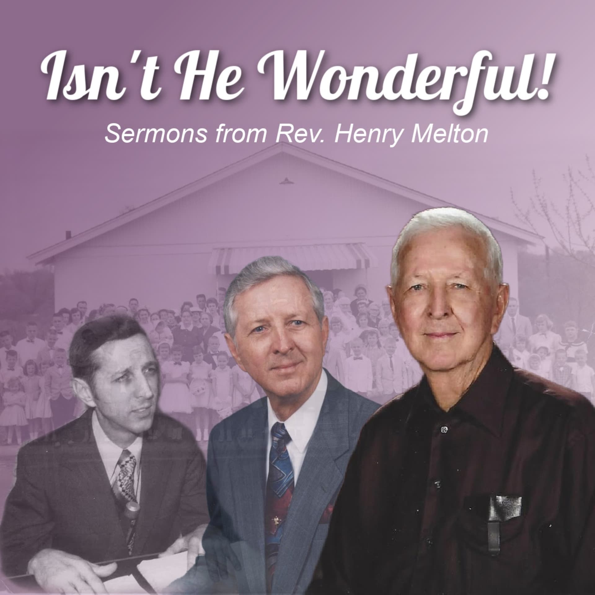 Isn't He Wonderful! - Podcasts