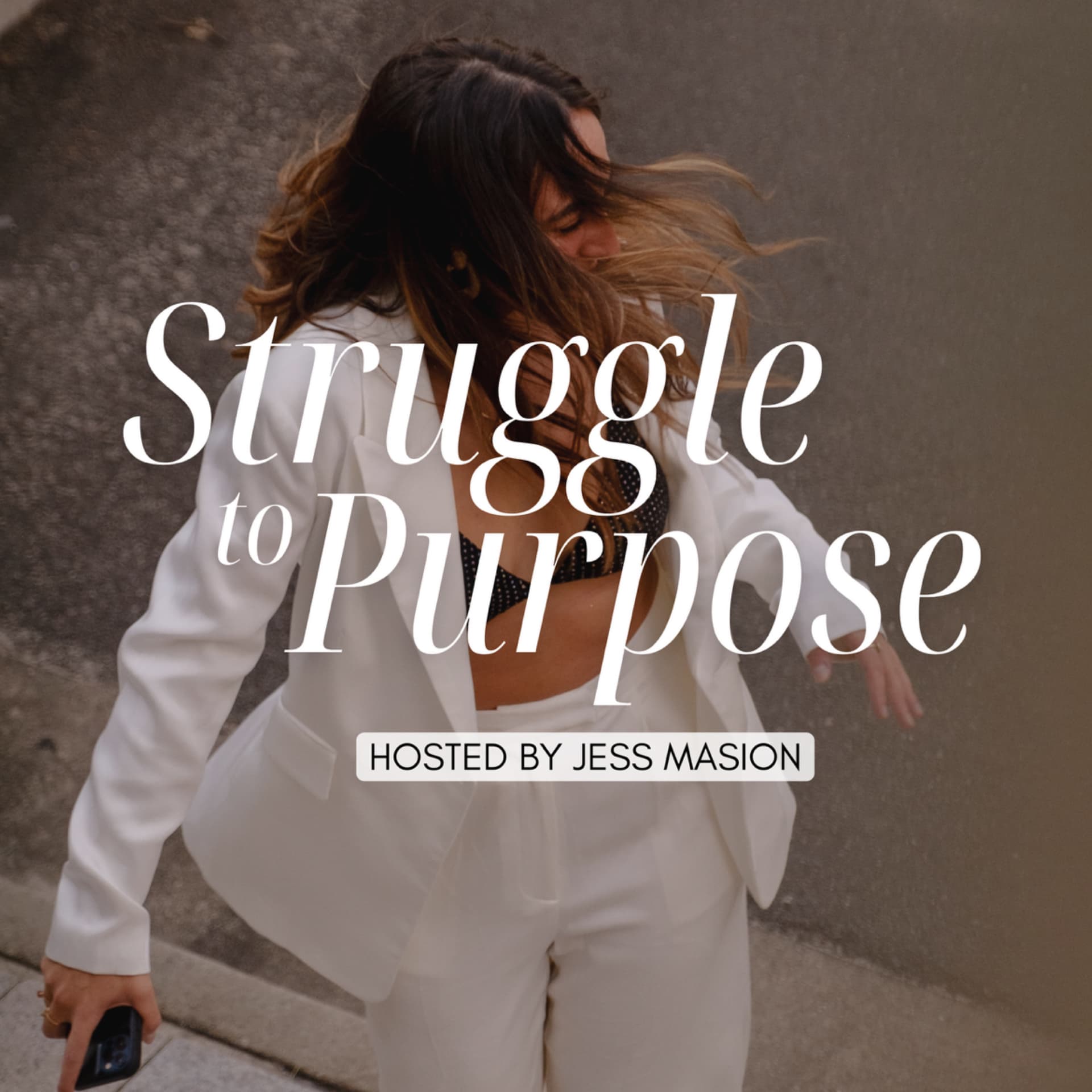 Struggle to Purpose Podcast - Podcasts