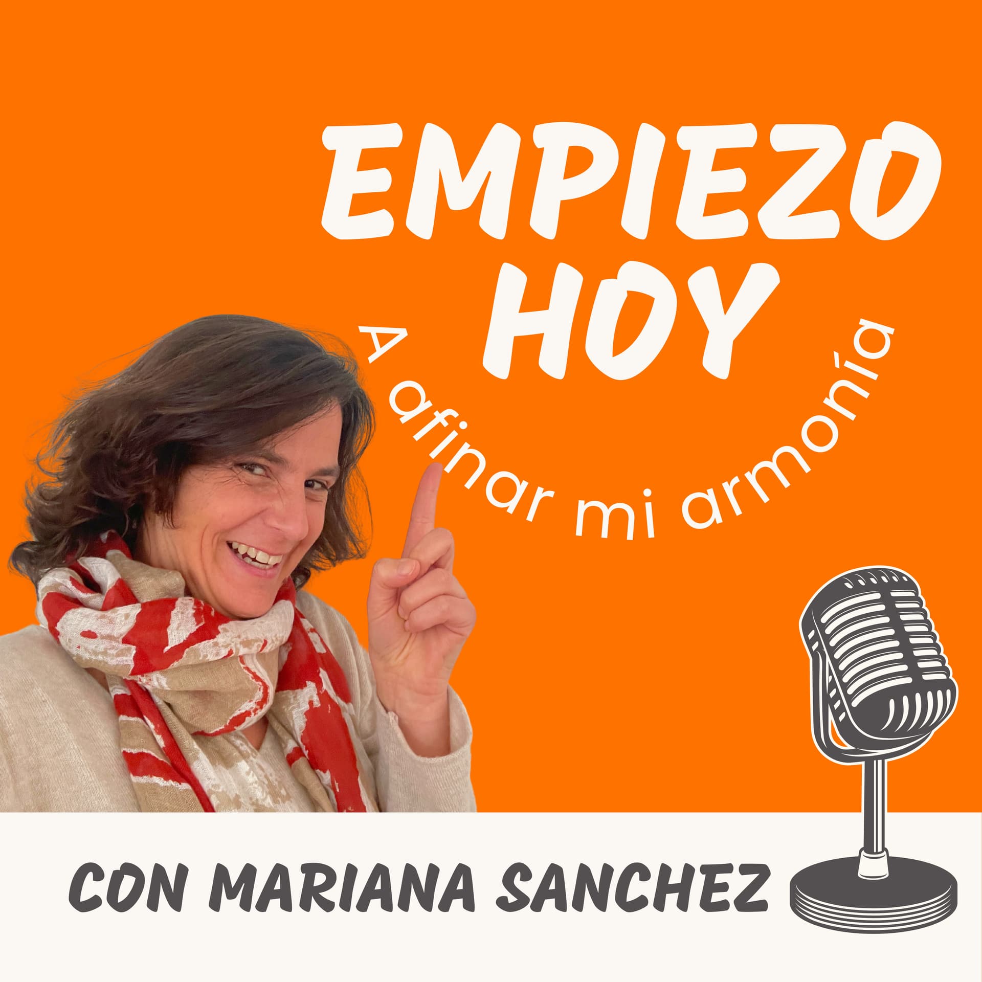 Empiezo Hoy a afinar mi armonía - Podcasts