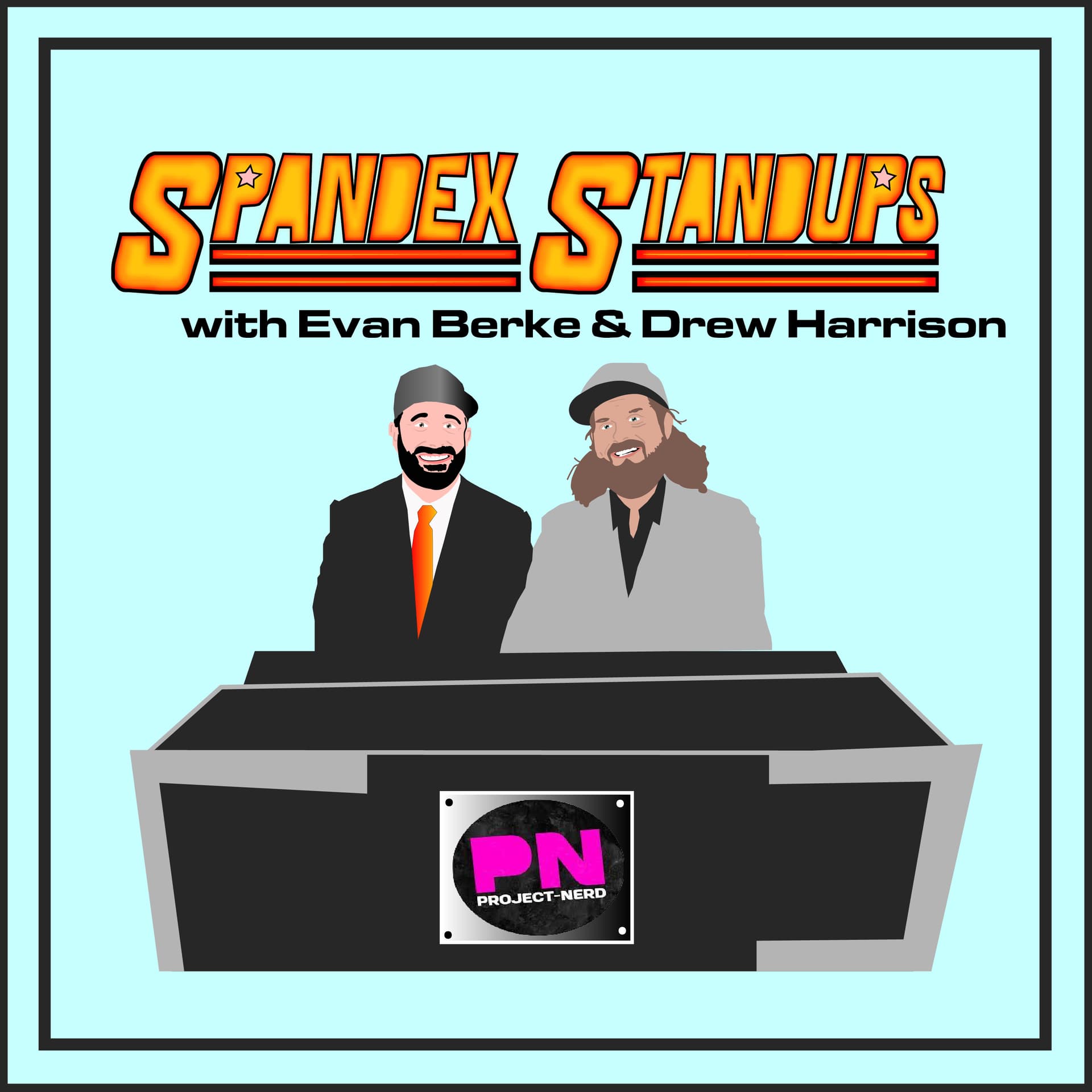 Spandex Standups - Podcasts