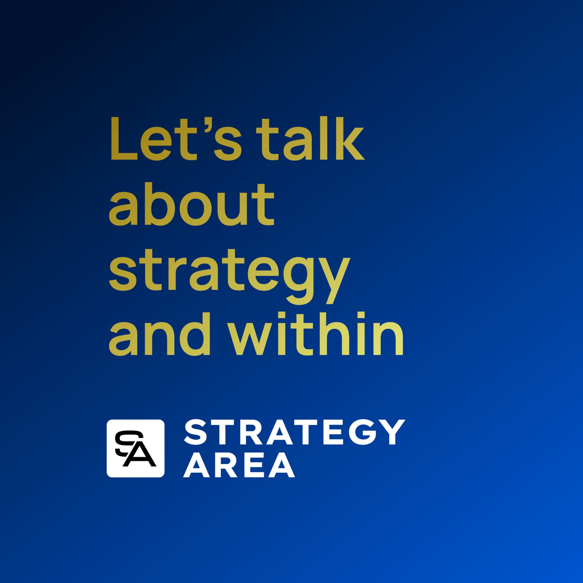 Let's talk about strategy and within - Podcasts