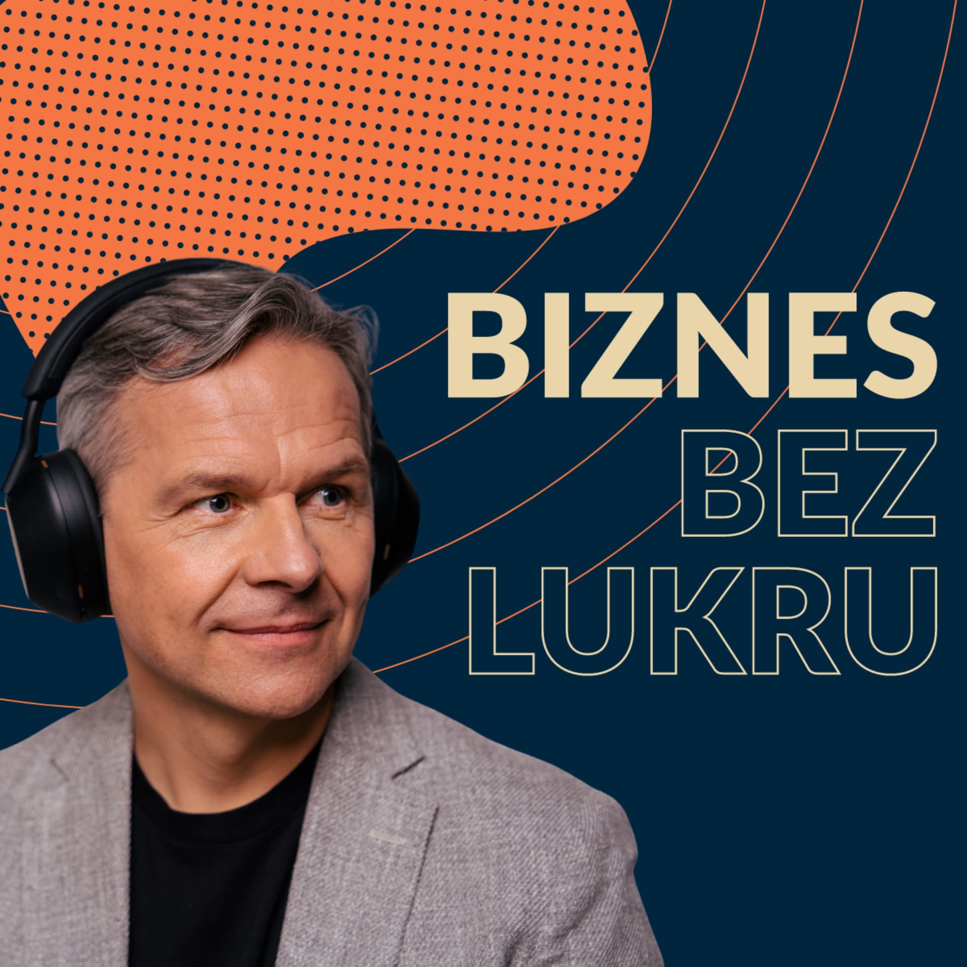 Biznes bez Lukru - Podcasts