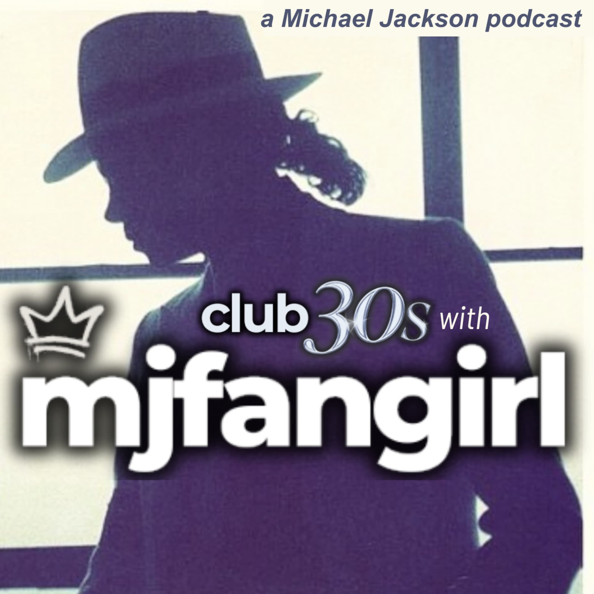 club 30's with mjfangirl- a Michael Jackson Fan Podcast - Podcasts