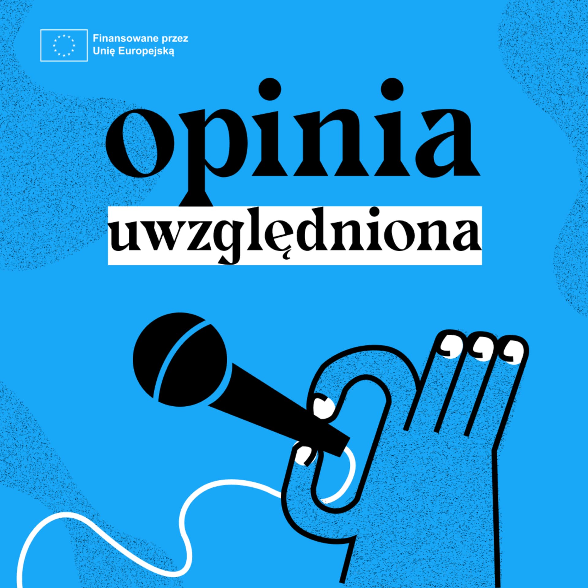 Opinia uwzględniona - Podcasts