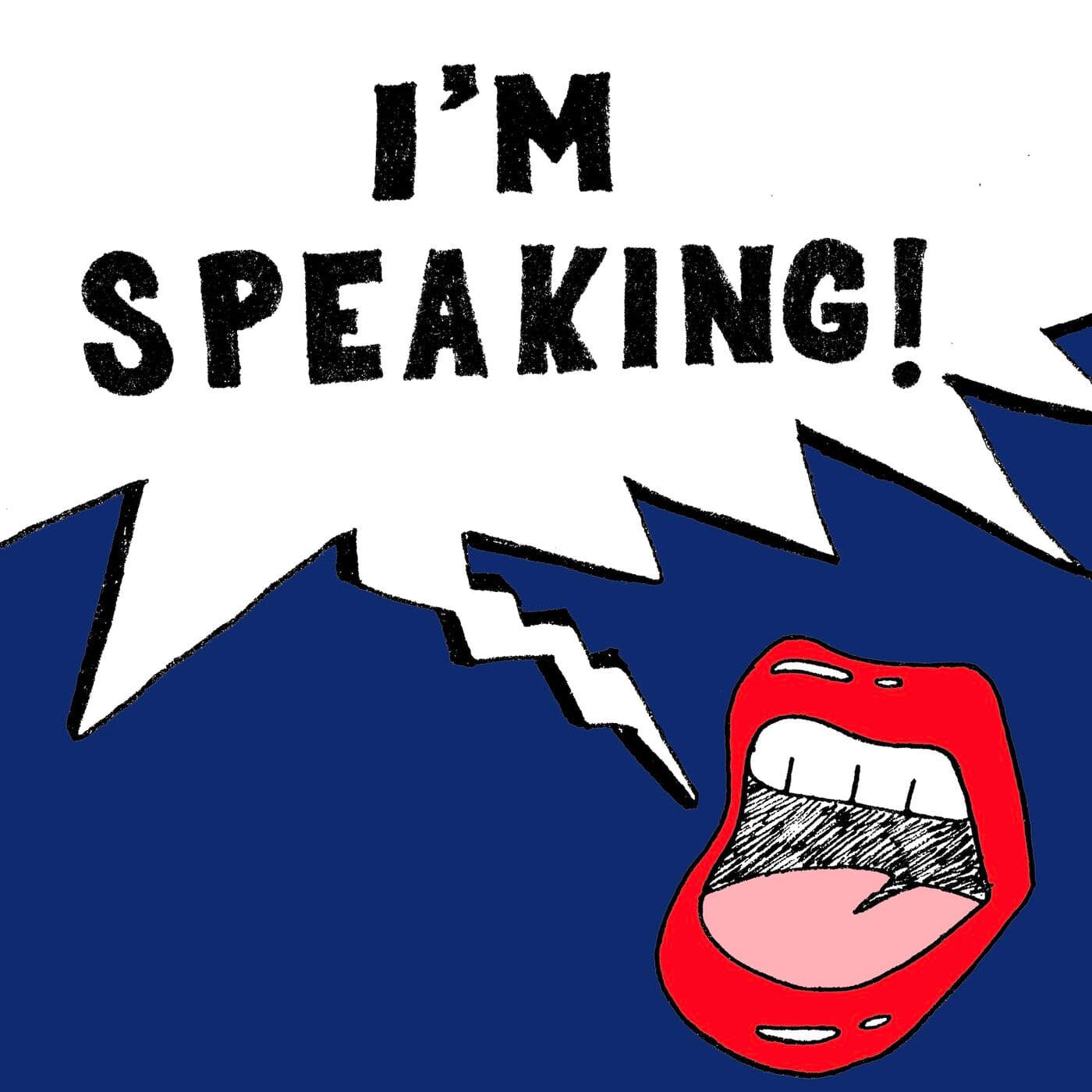 I'm Speaking - Podcasts