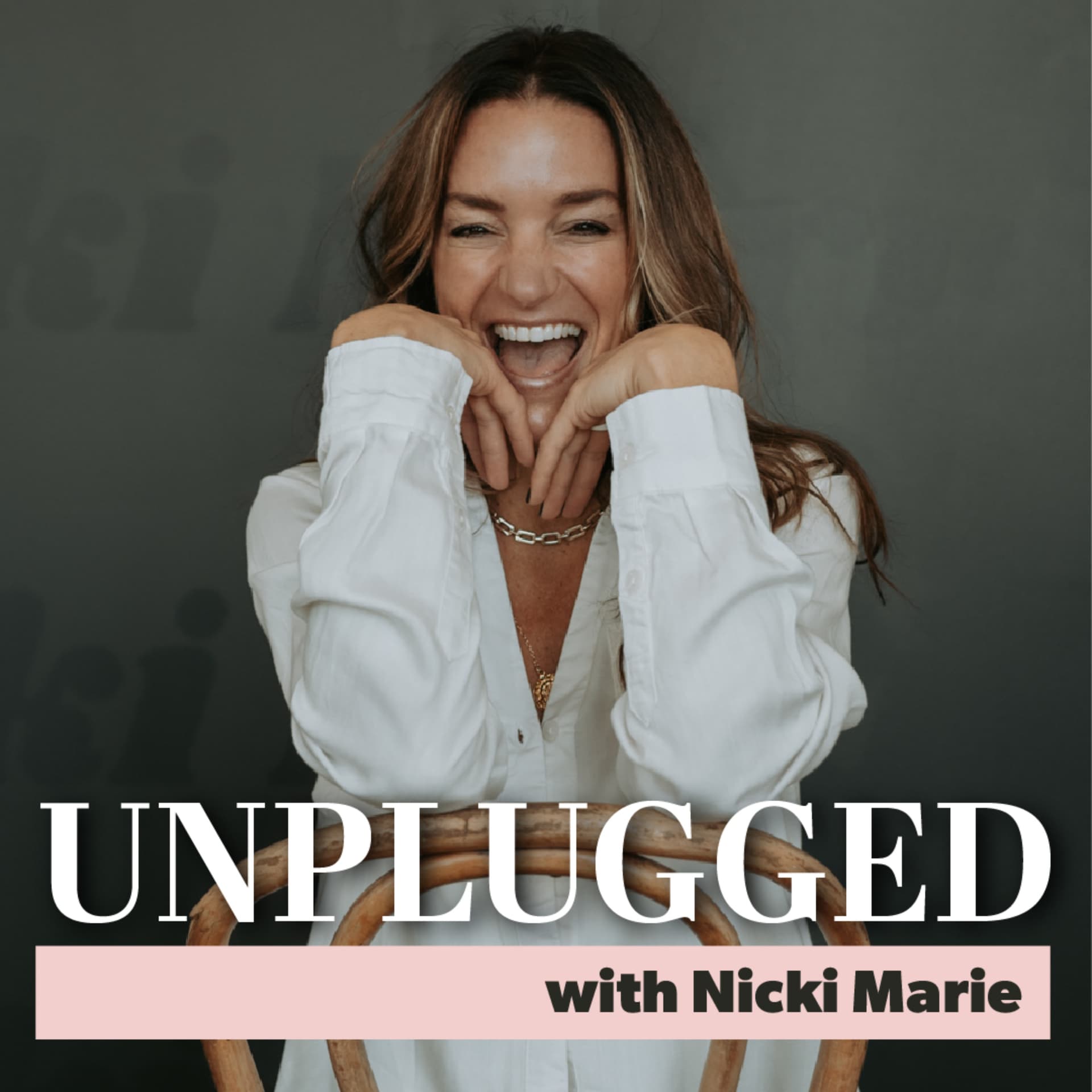 UNPLUGGED with Nicki Marie - Podcasts
